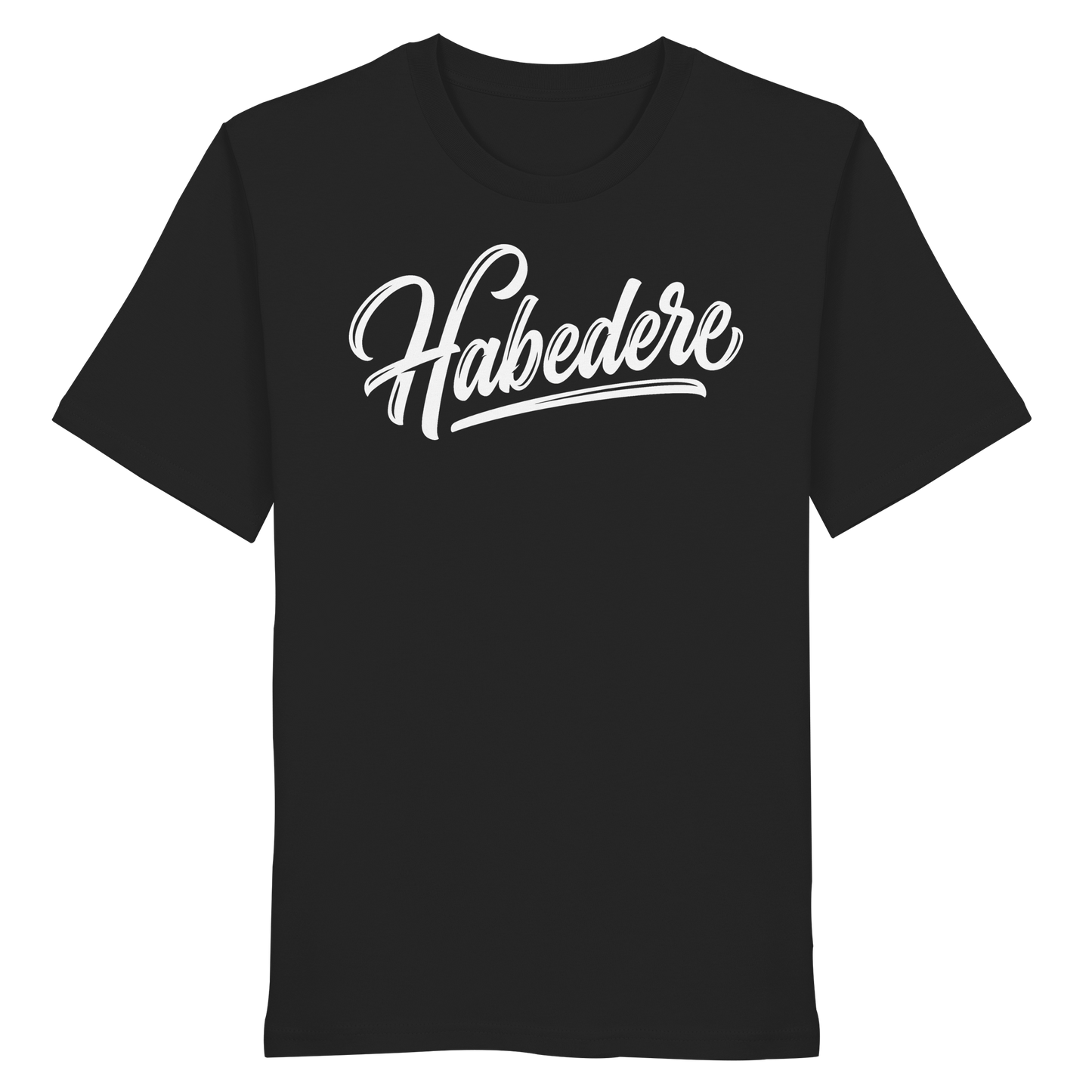 HABEDERE - Organic Shirt - BayrischerHumor