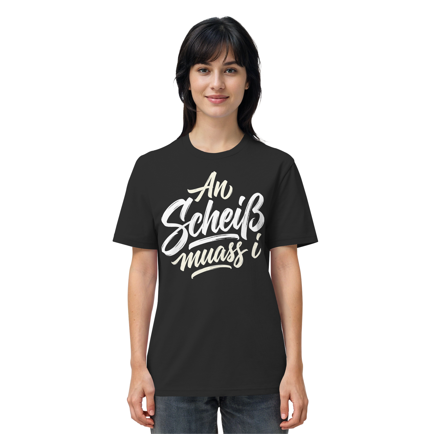 AN SCHEIß MUASS I - Organic Shirt - BayrischerHumor