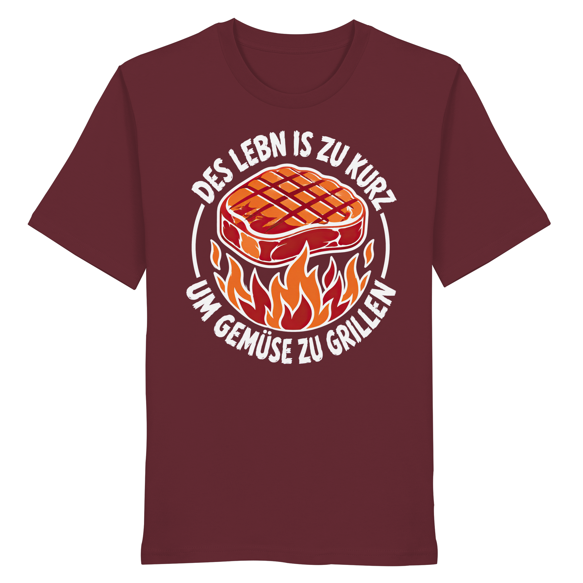 DES LEBN IS ZU KURZ - UM GEMÜSE ZU GRILLEN - Organic Shirt