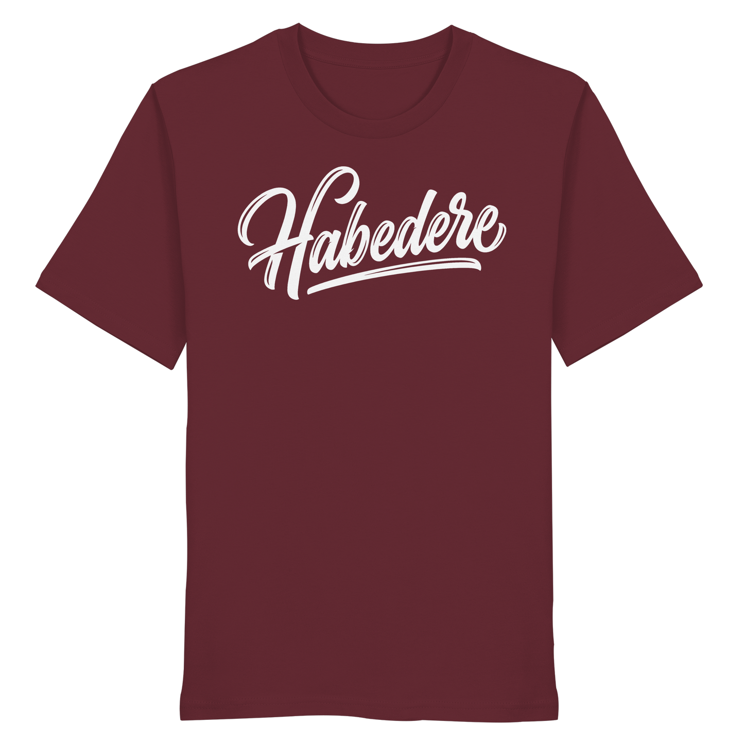 HABEDERE - Organic Shirt - BayrischerHumor