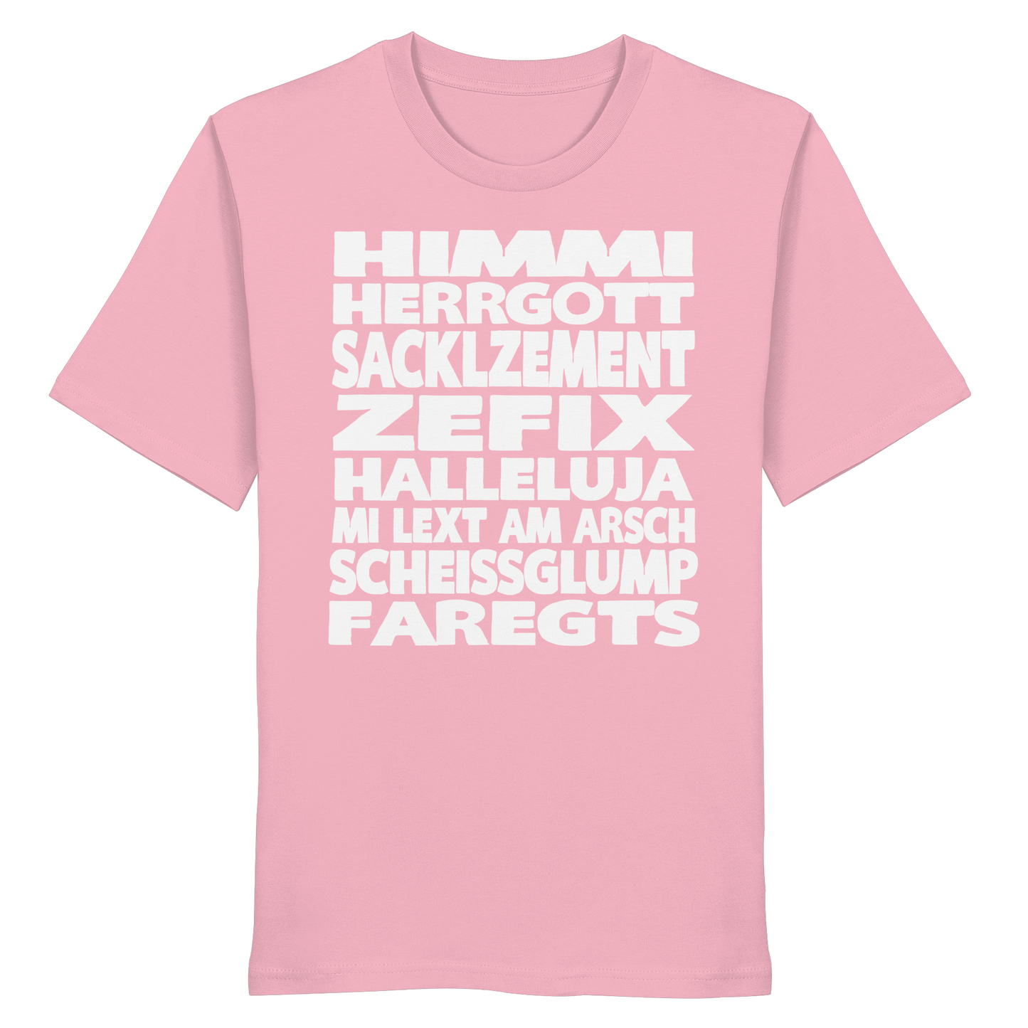HIMMI HERRGOTT - Organic Shirt - BayrischerHumor