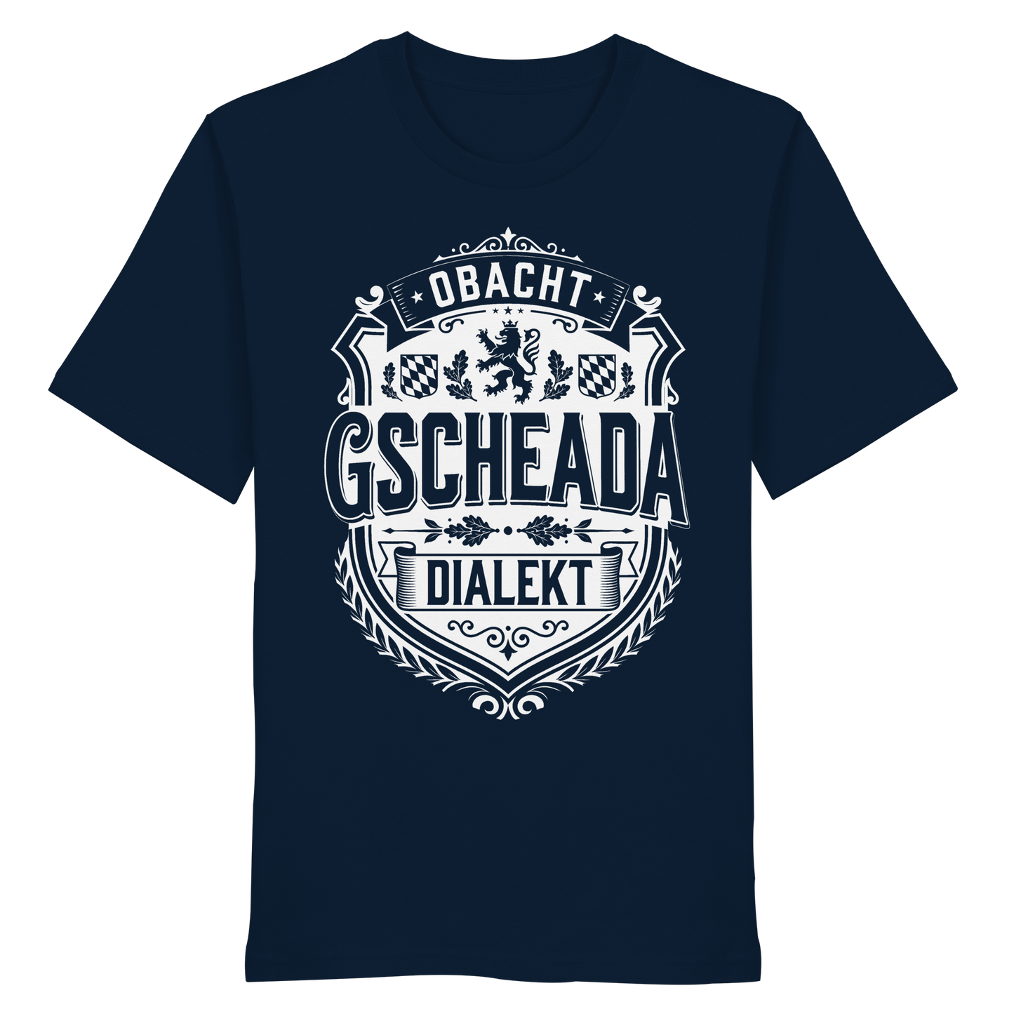 OBACHT GSCHEADA DIALEKT - Organic Shirt - BayrischerHumor