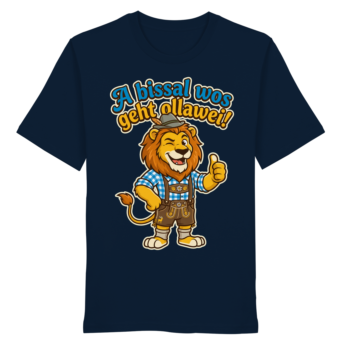 A BISSAL WOS GEHT OLLAWEI! - Organic Shirt