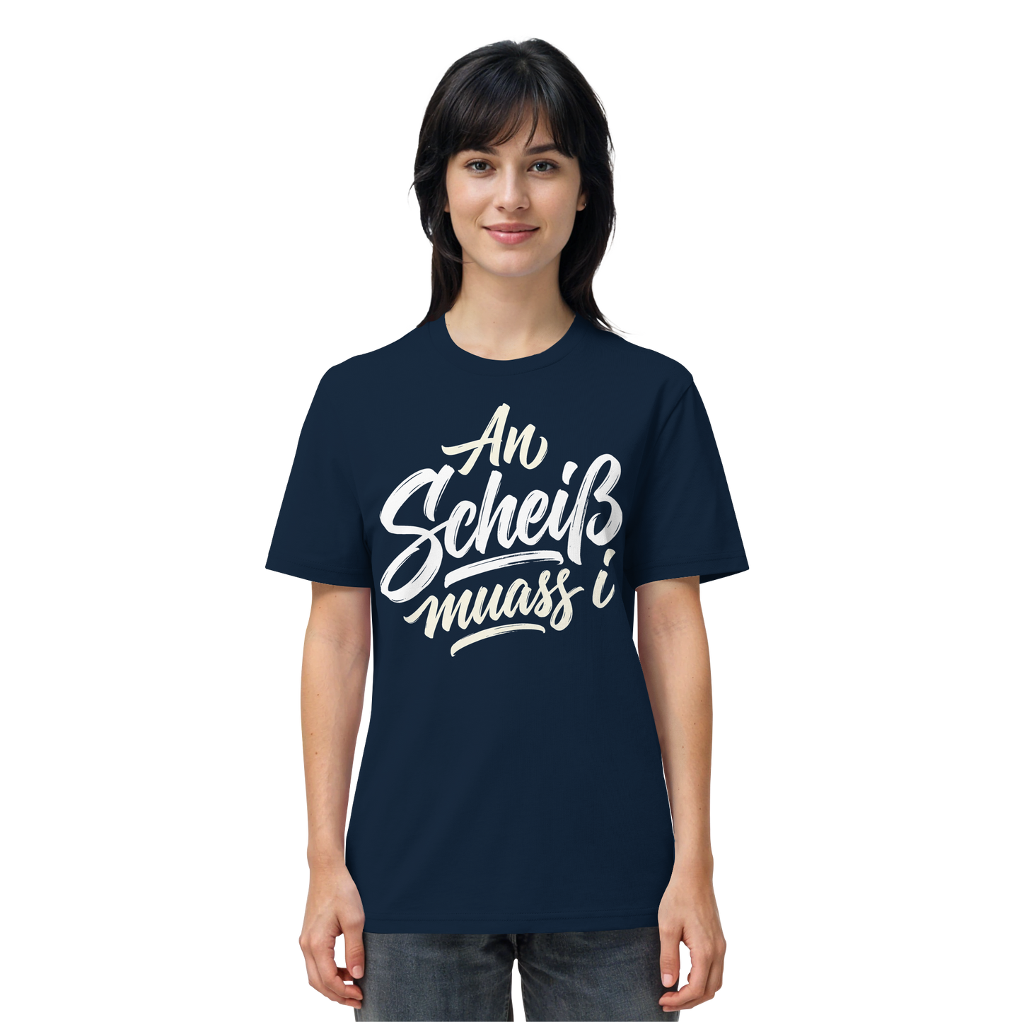 AN SCHEIß MUASS I - Organic Shirt - BayrischerHumor