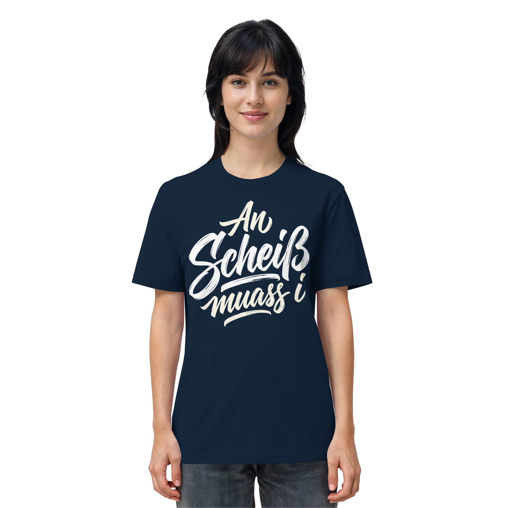 AN SCHEIß MUASS I - Organic Shirt - BayrischerHumor