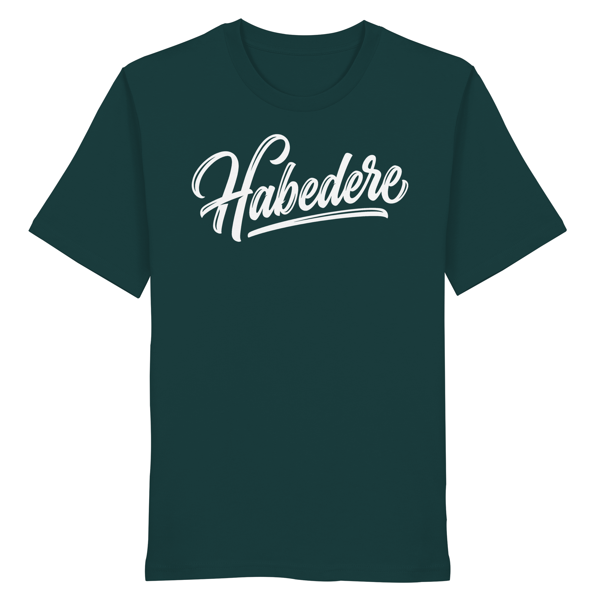 HABEDERE - Organic Shirt - BayrischerHumor