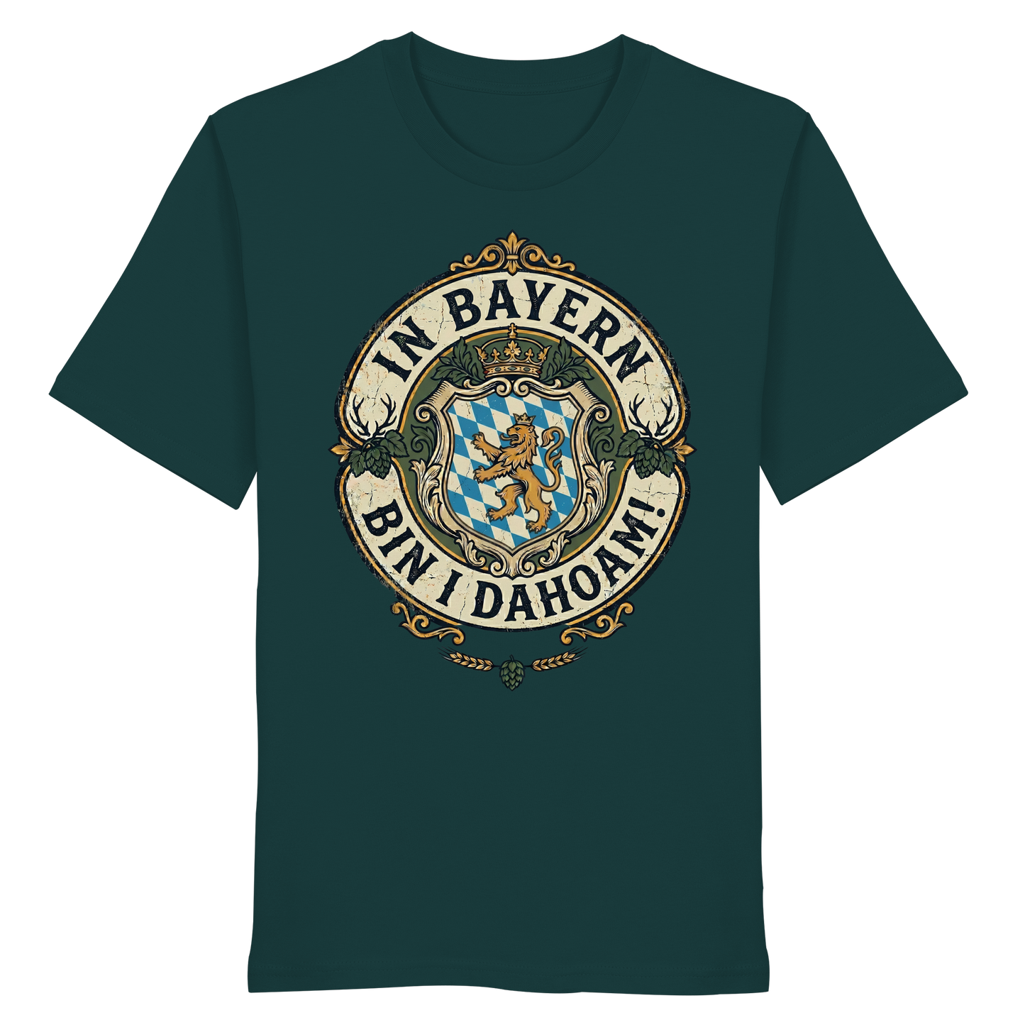 IN BAYERN BIN I DAHOAM! - Organic Shirt - BayrischerHumor