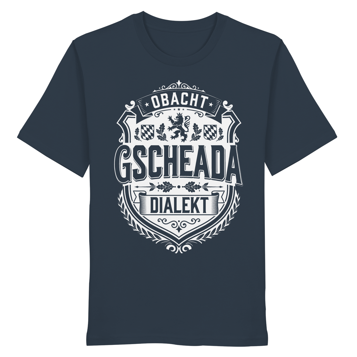 OBACHT GSCHEADA DIALEKT - Organic Shirt - BayrischerHumor