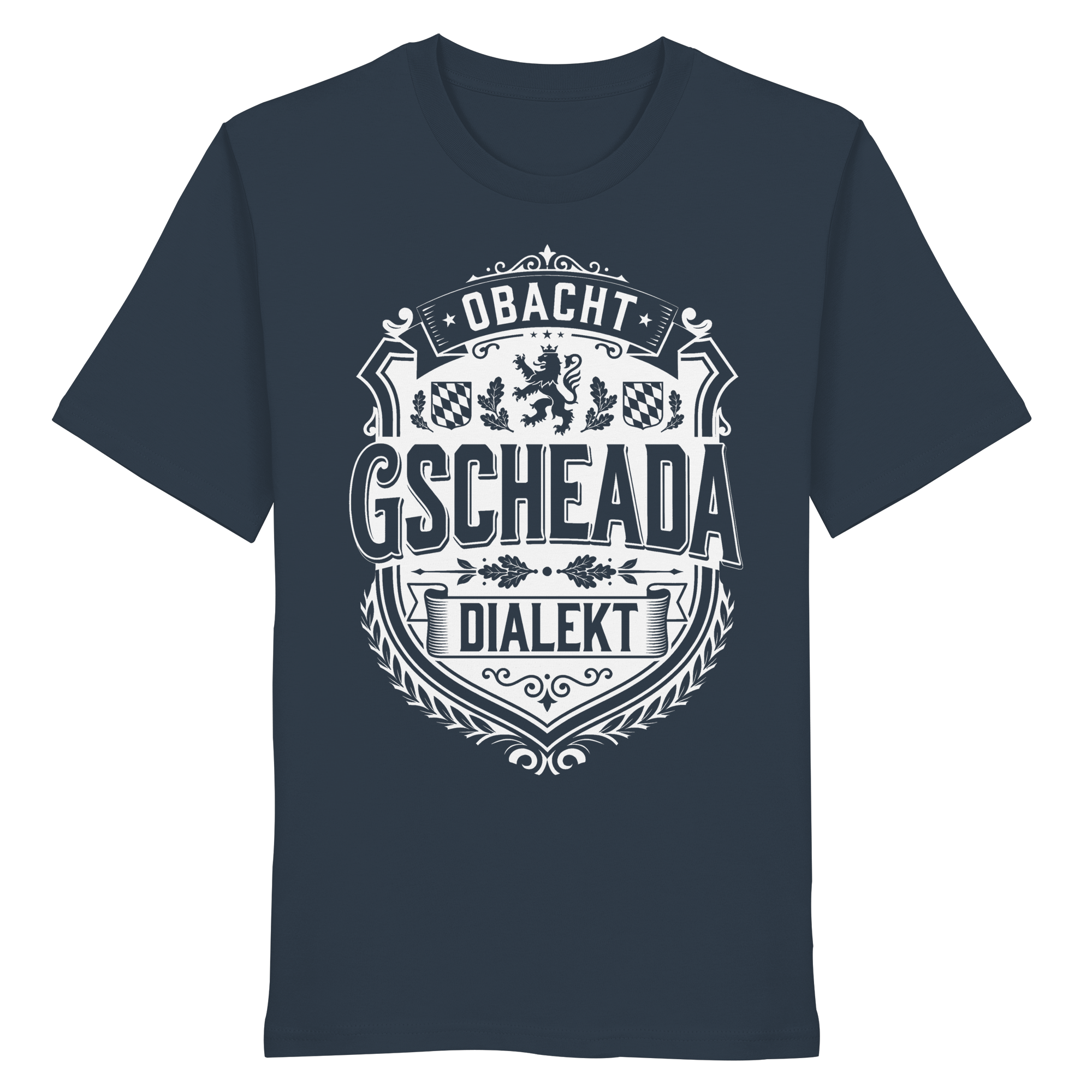 OBACHT GSCHEADA DIALEKT - Organic Shirt - BayrischerHumor