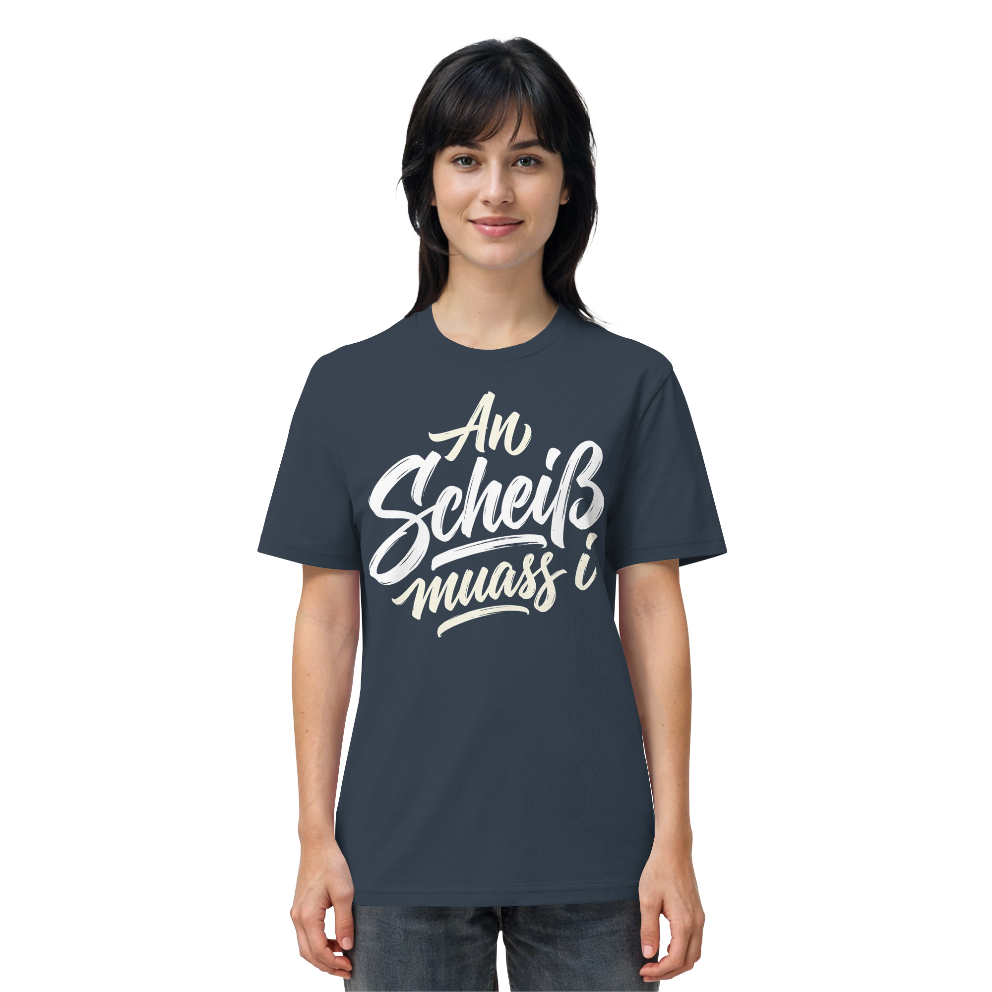 AN SCHEIß MUASS I - Organic Shirt - BayrischerHumor
