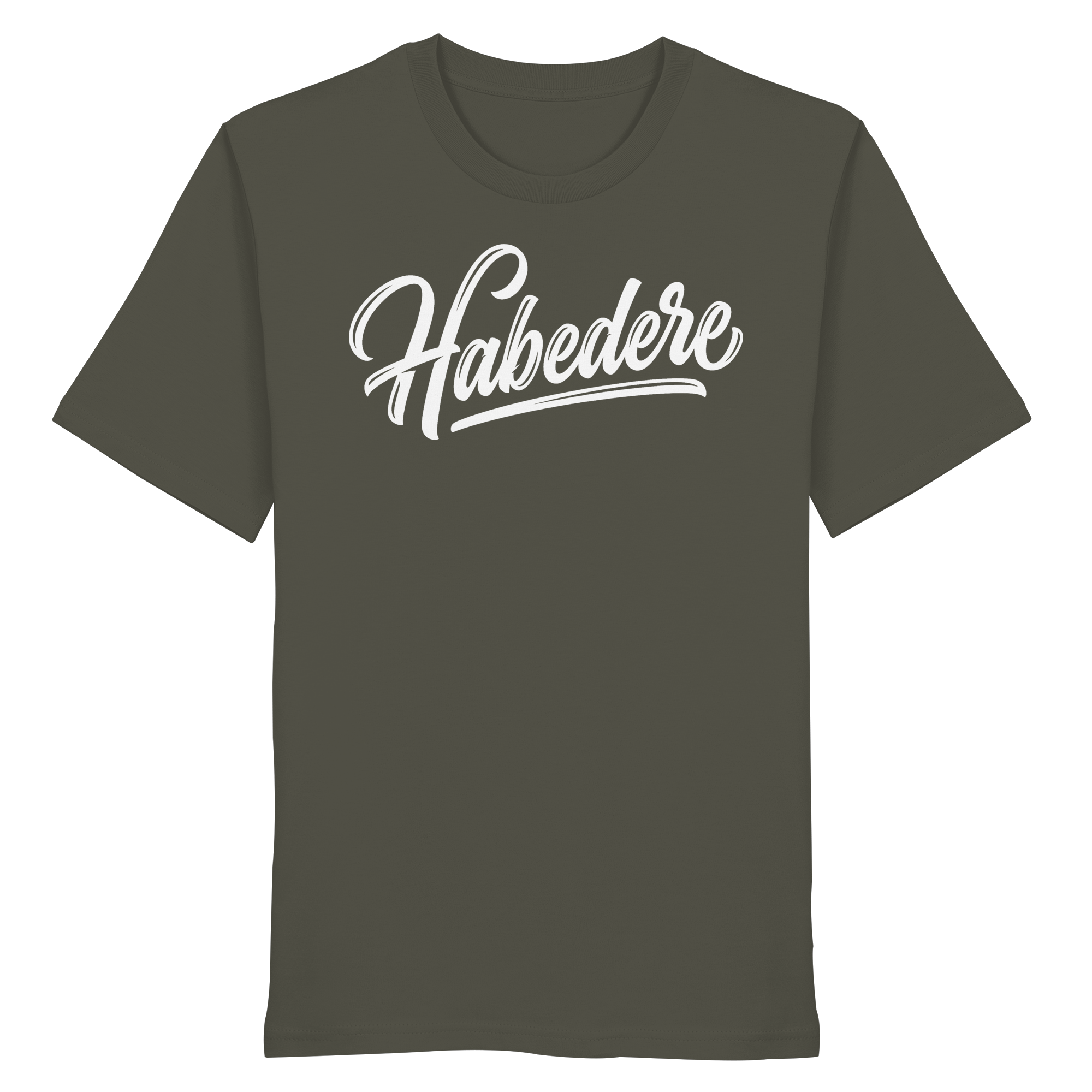 HABEDERE - Organic Shirt - BayrischerHumor