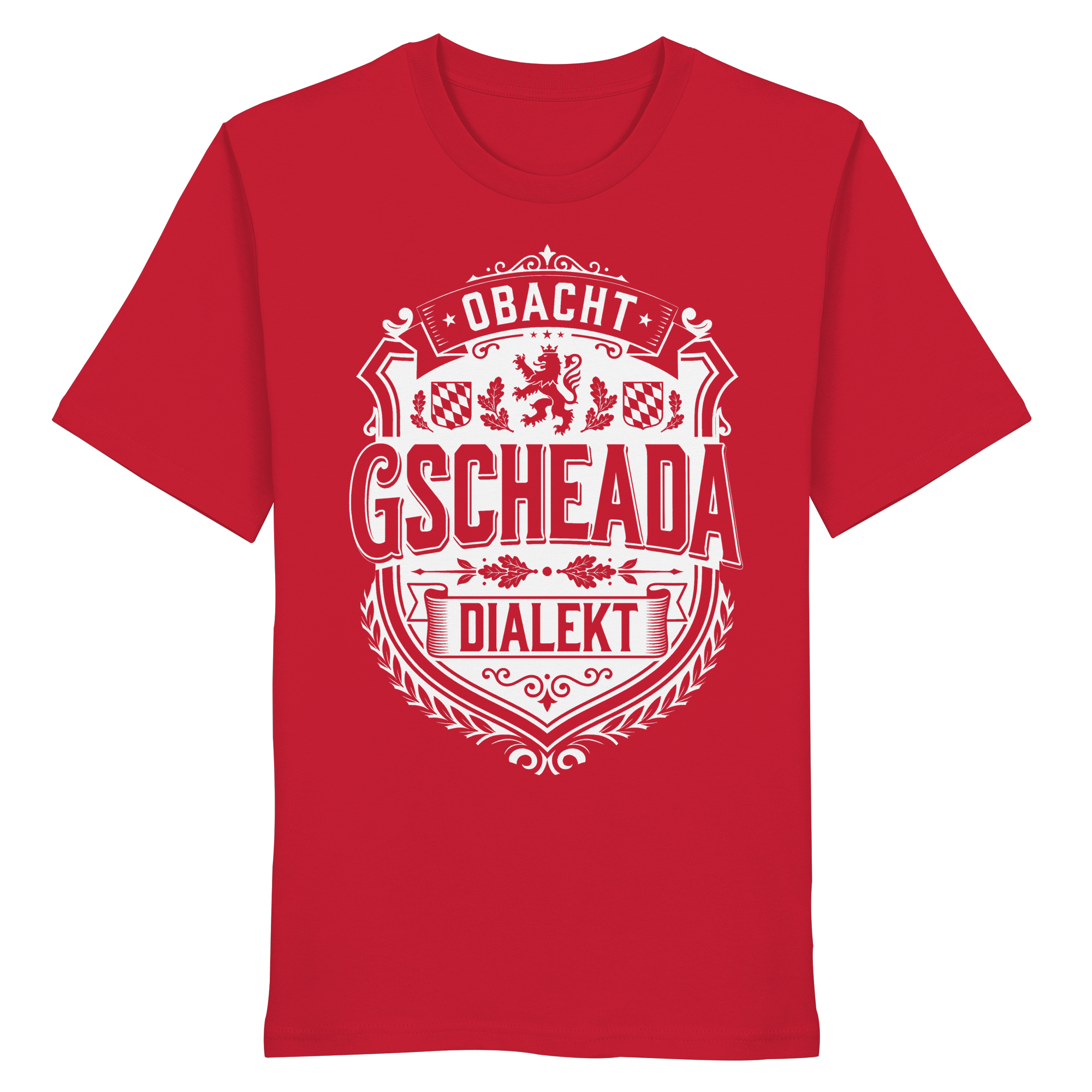 OBACHT GSCHEADA DIALEKT - Organic Shirt - BayrischerHumor