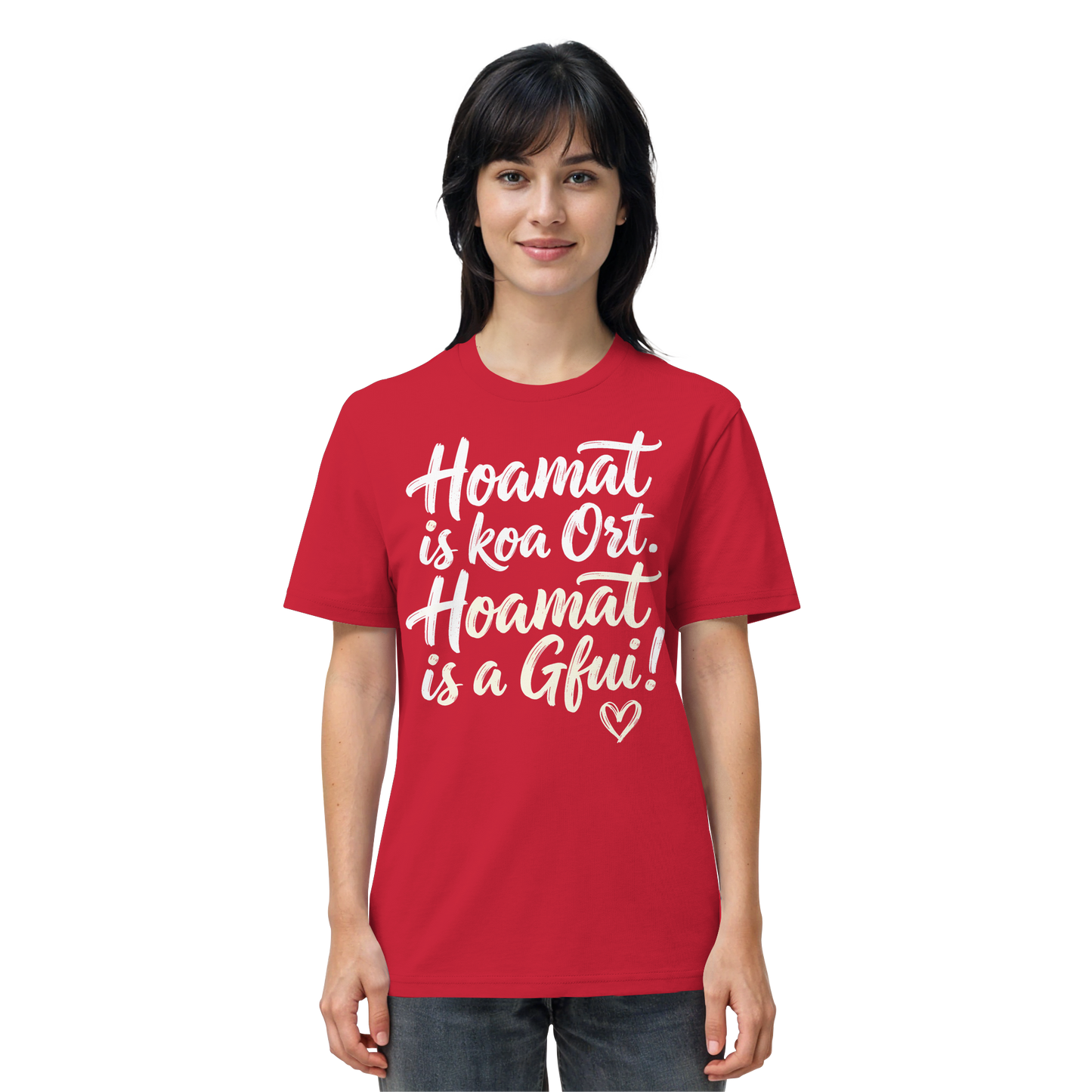HOAMAT IS KOA ORT. HOAMAT IS A GFUI! - Organic Shirt