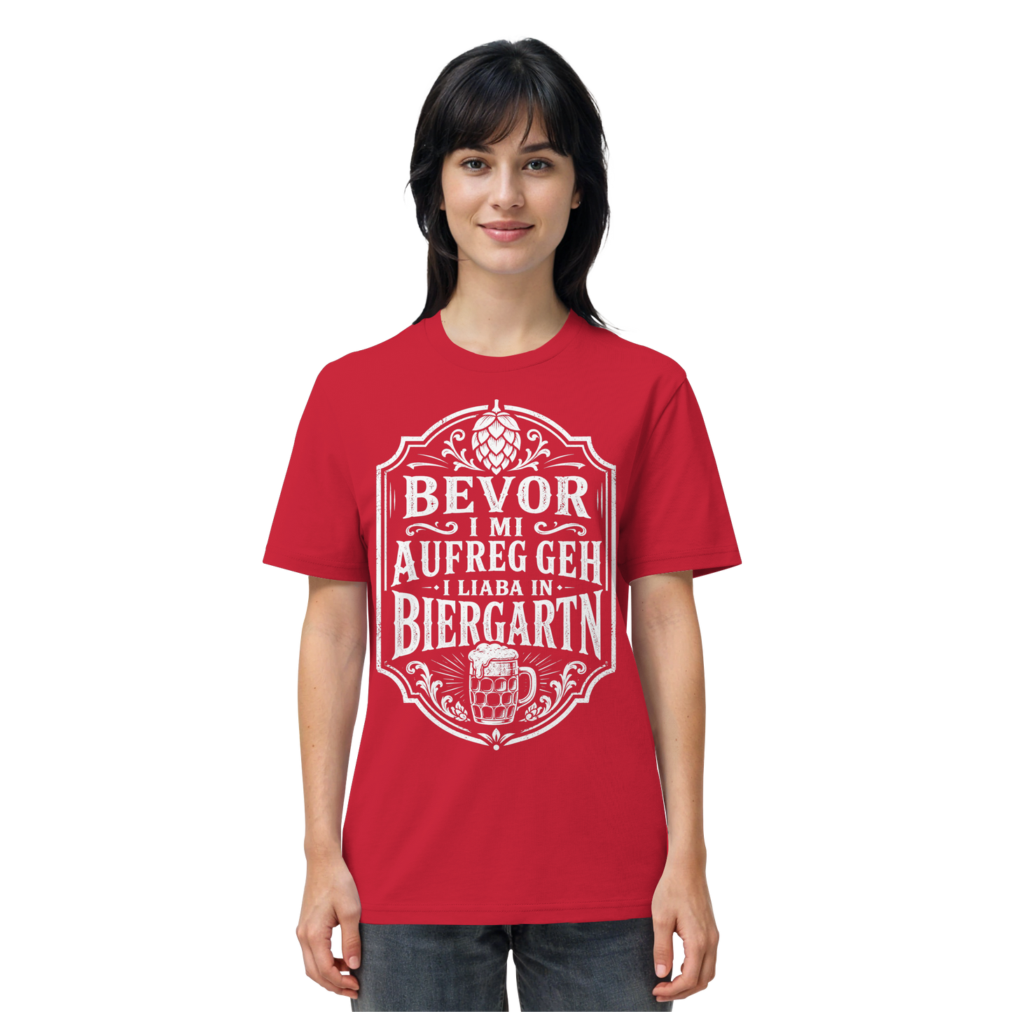 BEVOR I MI AUFREG, GEH I LIABA IN BIERGARTN - Organic Shirt