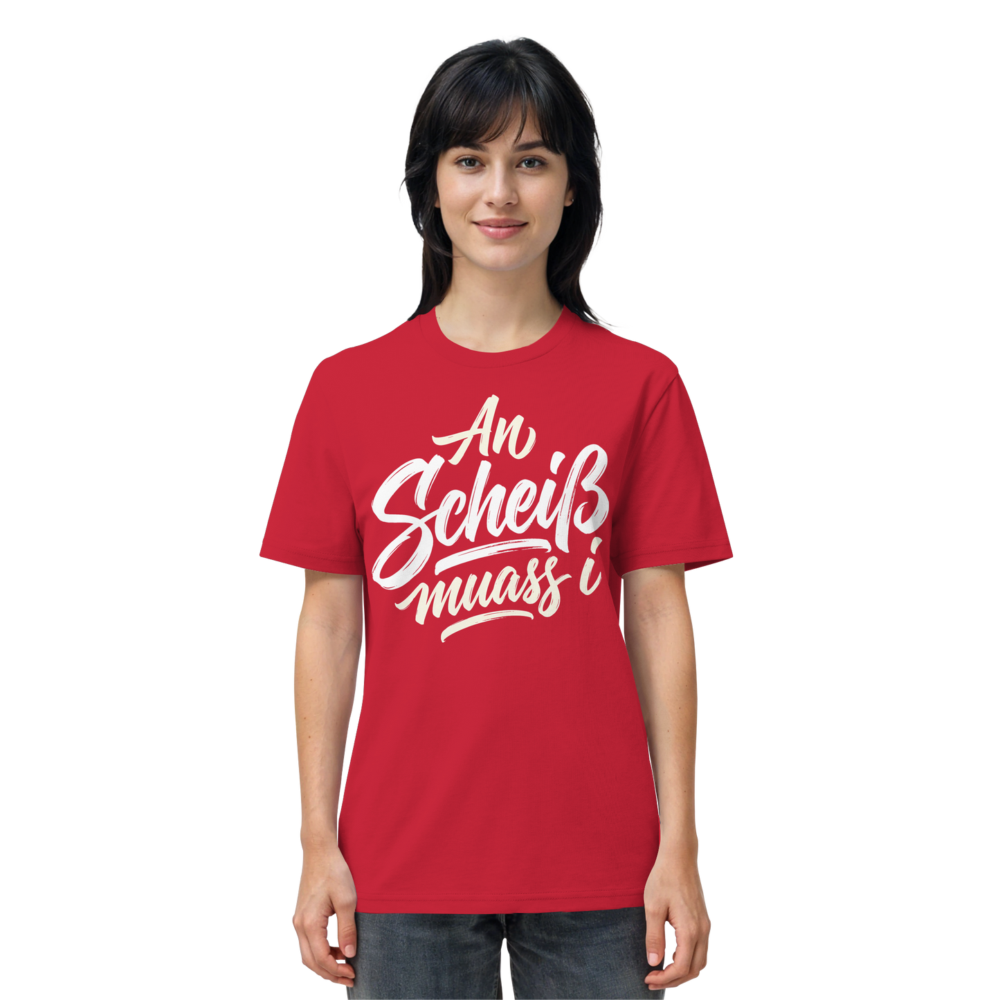 AN SCHEIß MUASS I - Organic Shirt - BayrischerHumor