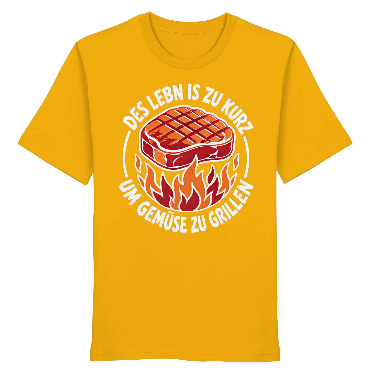 DES LEBN IS ZU KURZ - UM GEMÜSE ZU GRILLEN - Organic Shirt