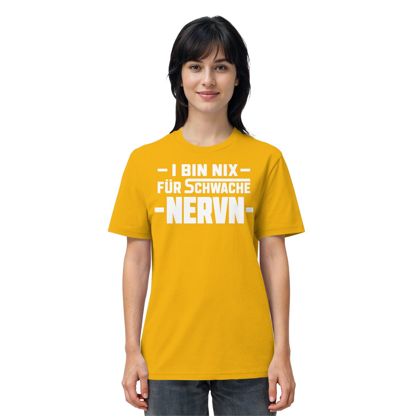 I BIN NIX FÜR SCHWACHE NERVN - Organic Shirt