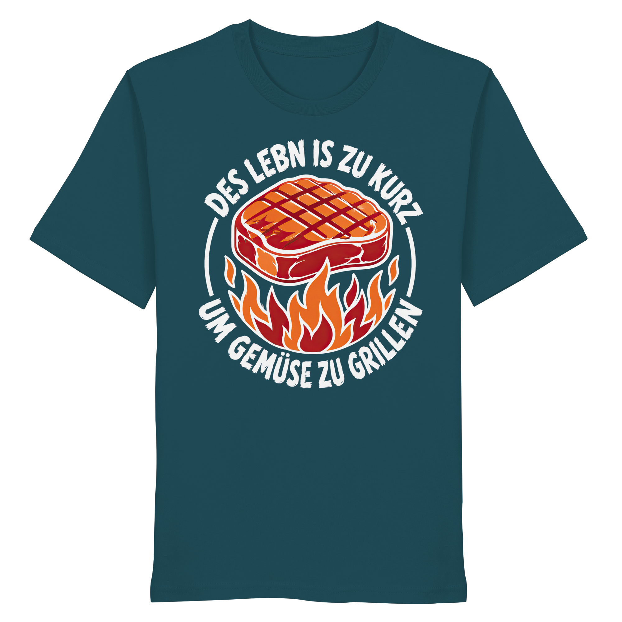 DES LEBN IS ZU KURZ - UM GEMÜSE ZU GRILLEN - Organic Shirt
