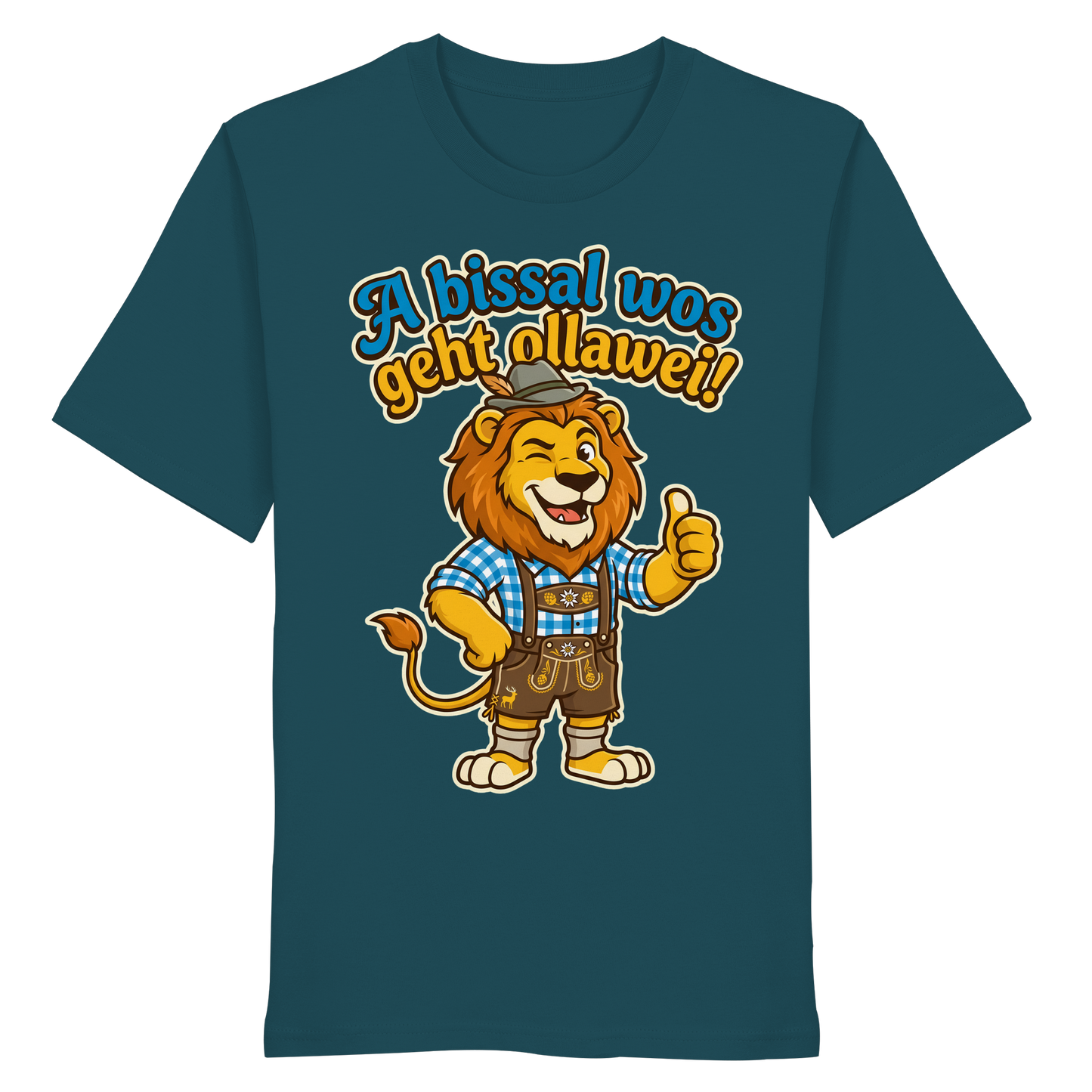 A BISSAL WOS GEHT OLLAWEI! - Organic Shirt