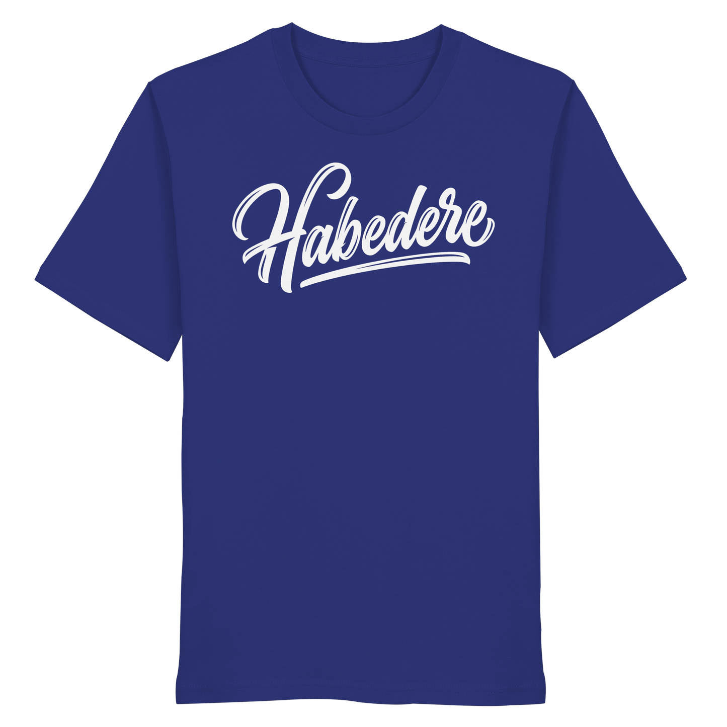 HABEDERE - Organic Shirt - BayrischerHumor