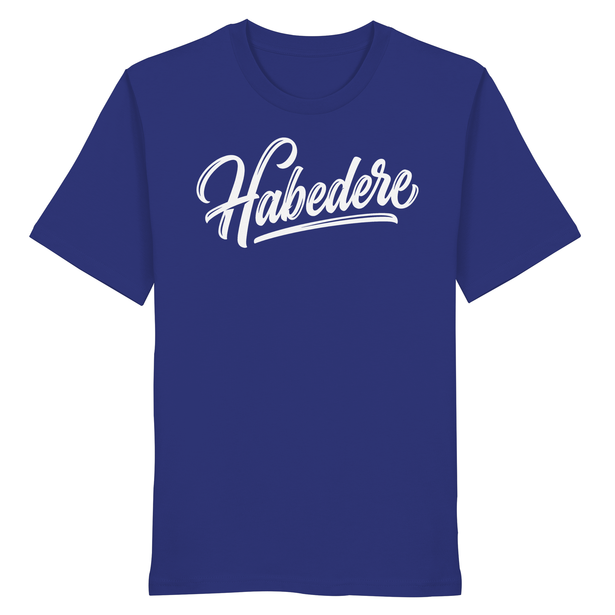 HABEDERE - Organic Shirt - BayrischerHumor