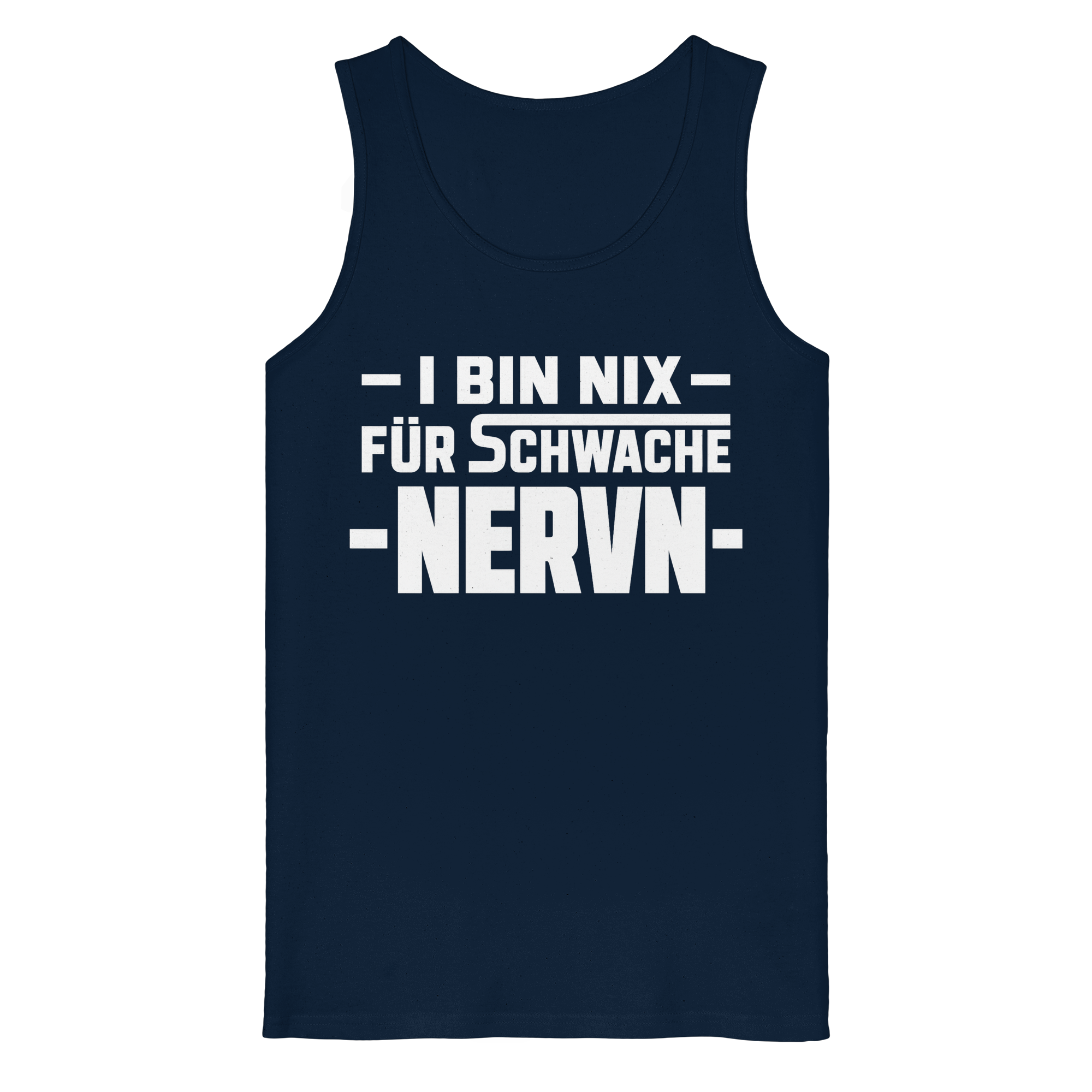 I BIN NIX FÜR SCHWACHE NERVN - Organic Tank Top