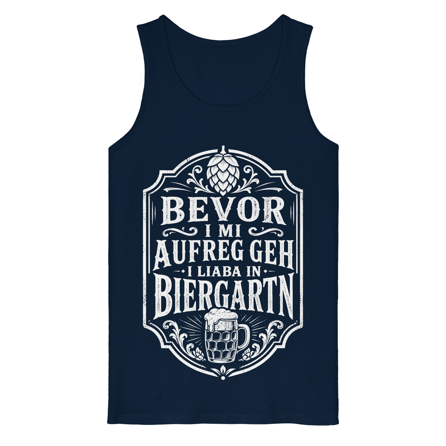 BEVOR I MI AUFREG, GEH I LIABA IN BIERGARTN - Organic Tank Top
