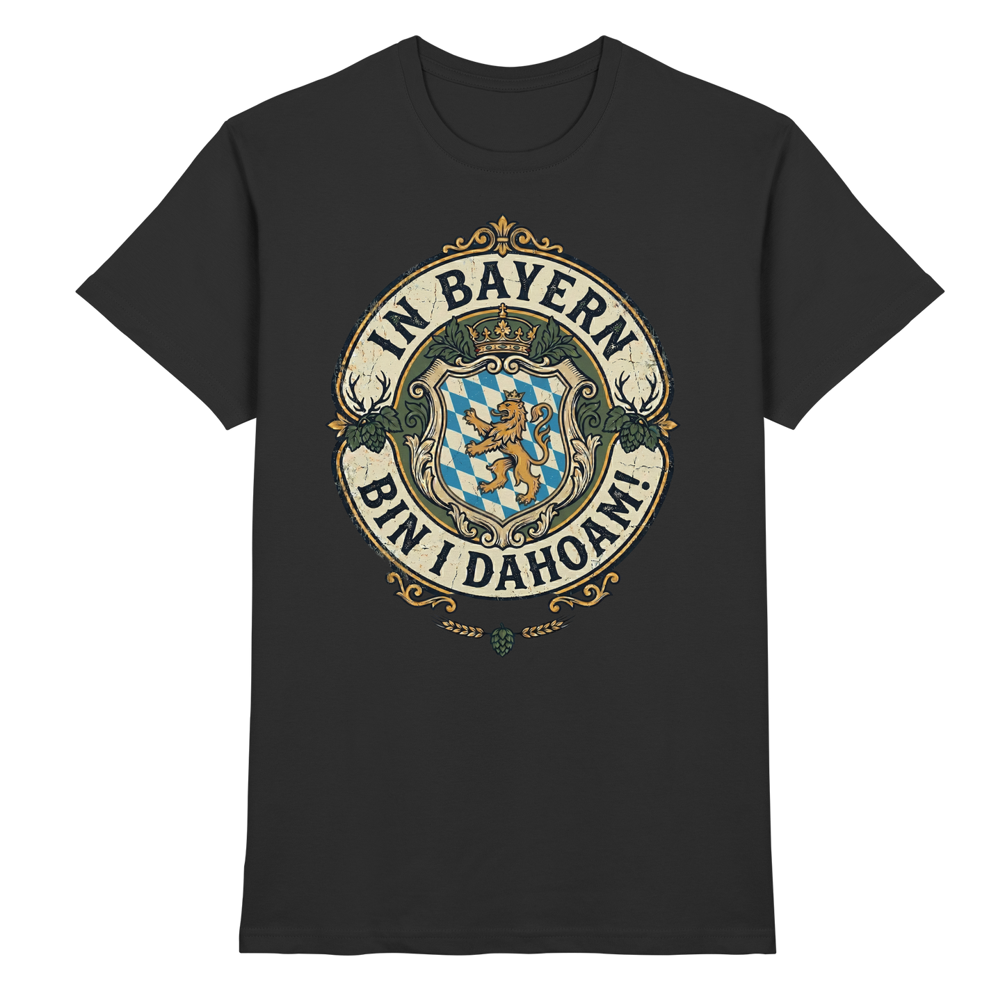 IN BAYERN BIN I DAHOAM! - Premium Shirt