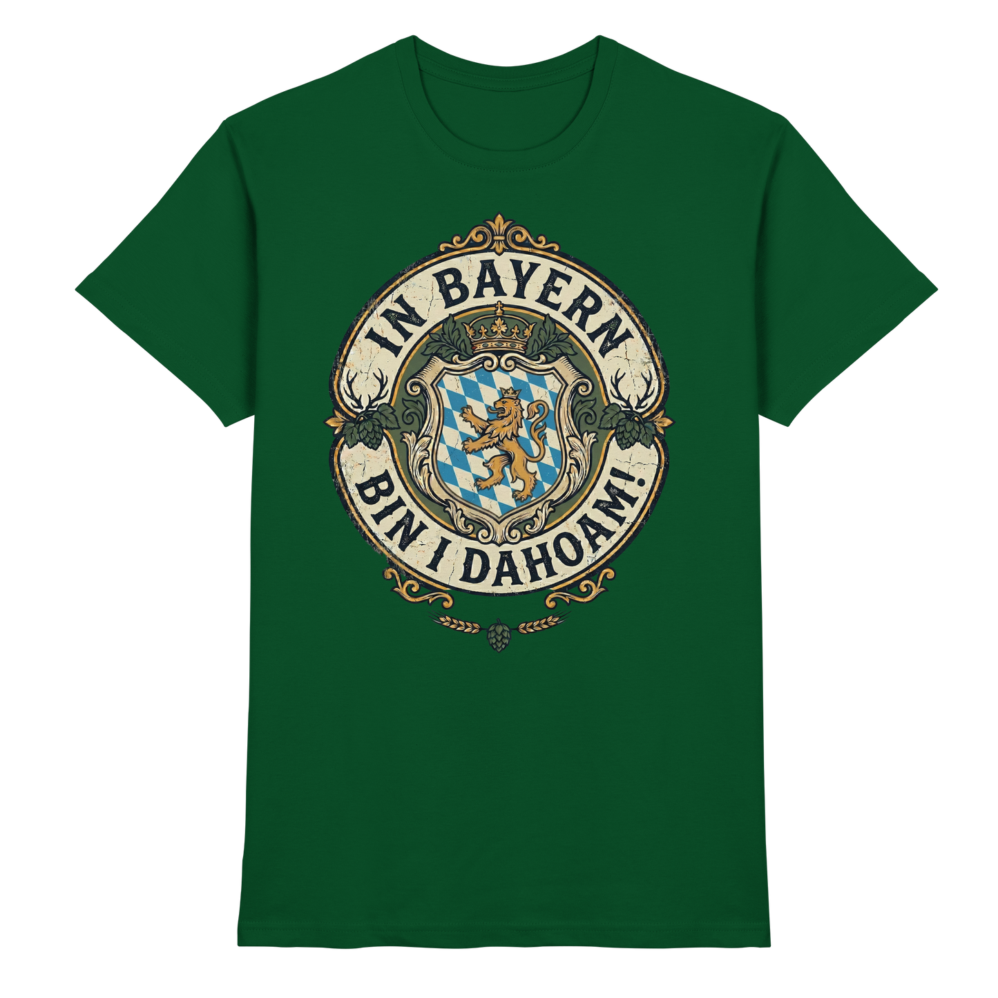IN BAYERN BIN I DAHOAM! - Premium Shirt