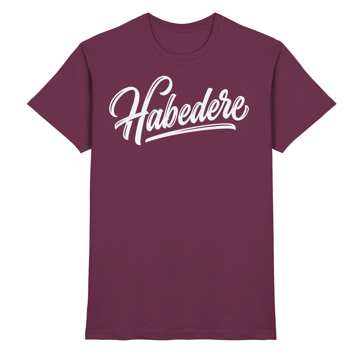 HABEDERE - Premium Shirt