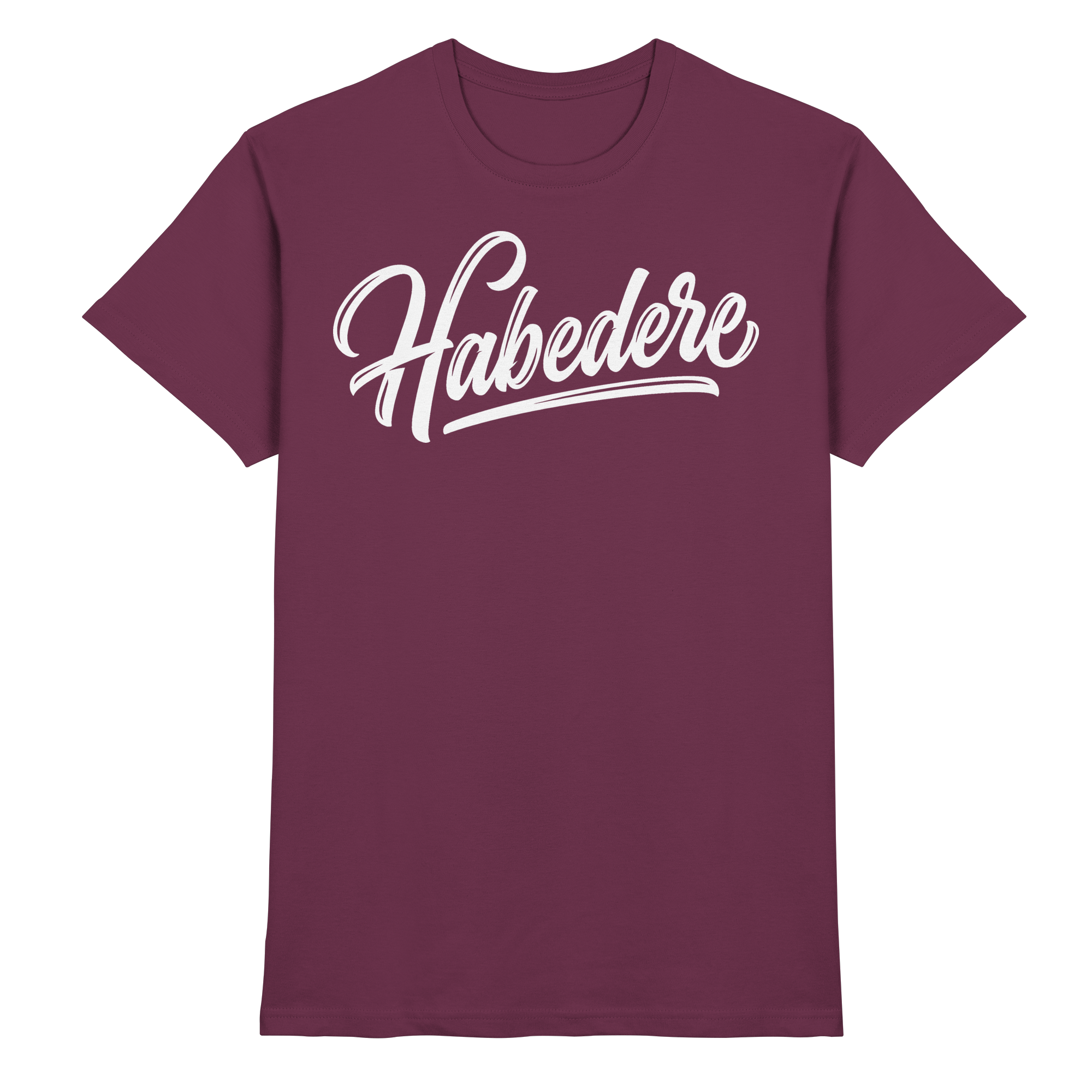 HABEDERE - Premium Shirt