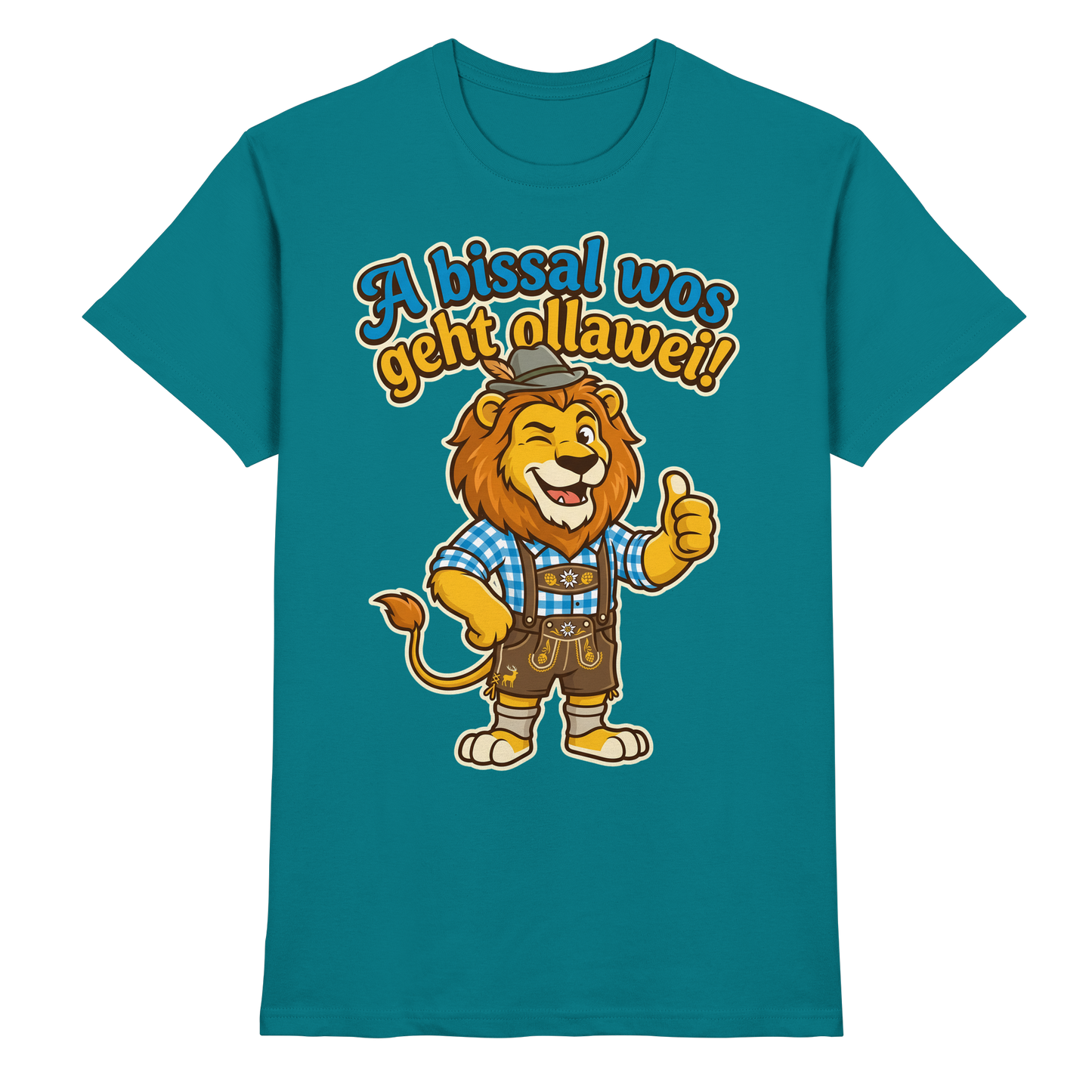 A BISSAL WOS GEHT OLLAWEI! - Premium Shirt