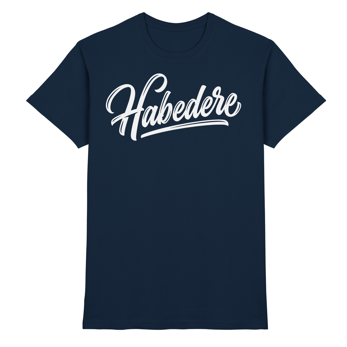 HABEDERE - Premium Shirt