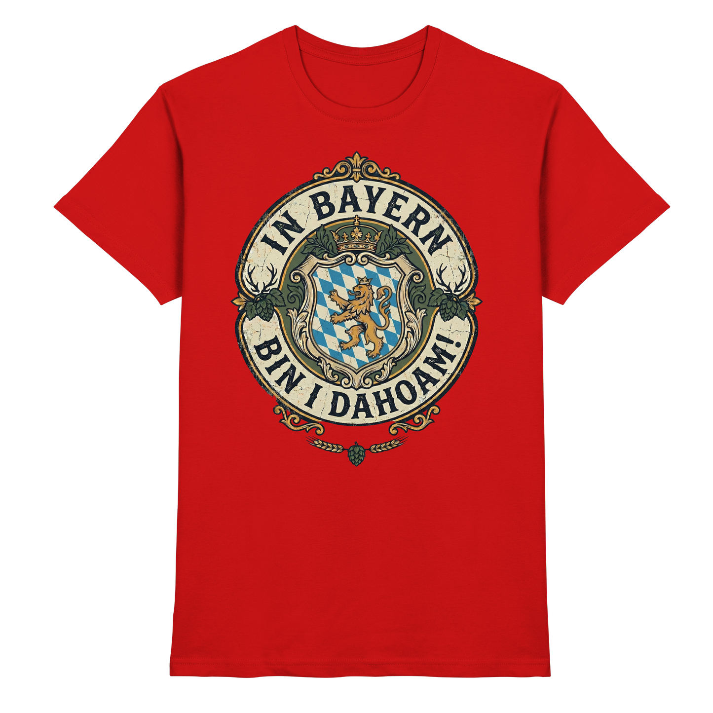 IN BAYERN BIN I DAHOAM! - Premium Shirt