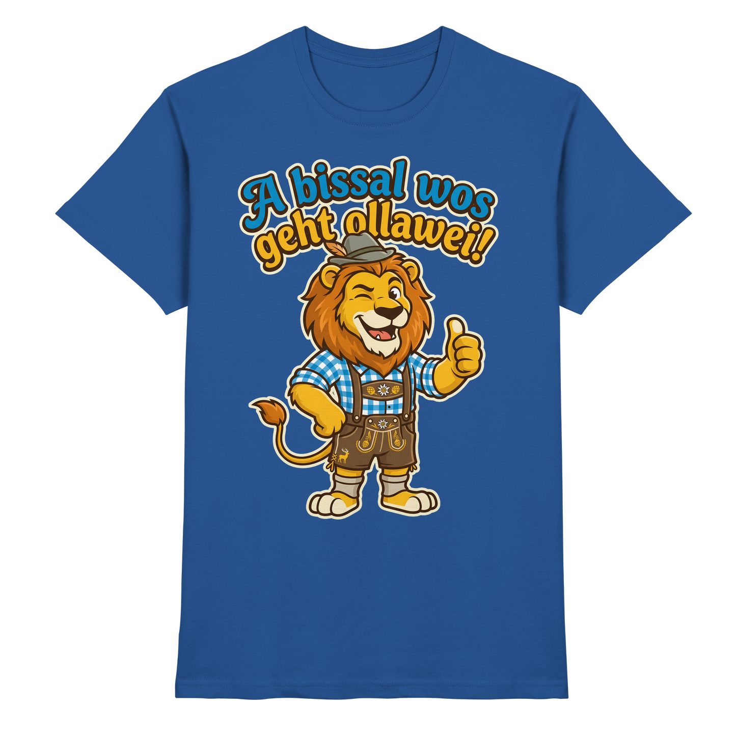 A BISSAL WOS GEHT OLLAWEI! - Premium Shirt
