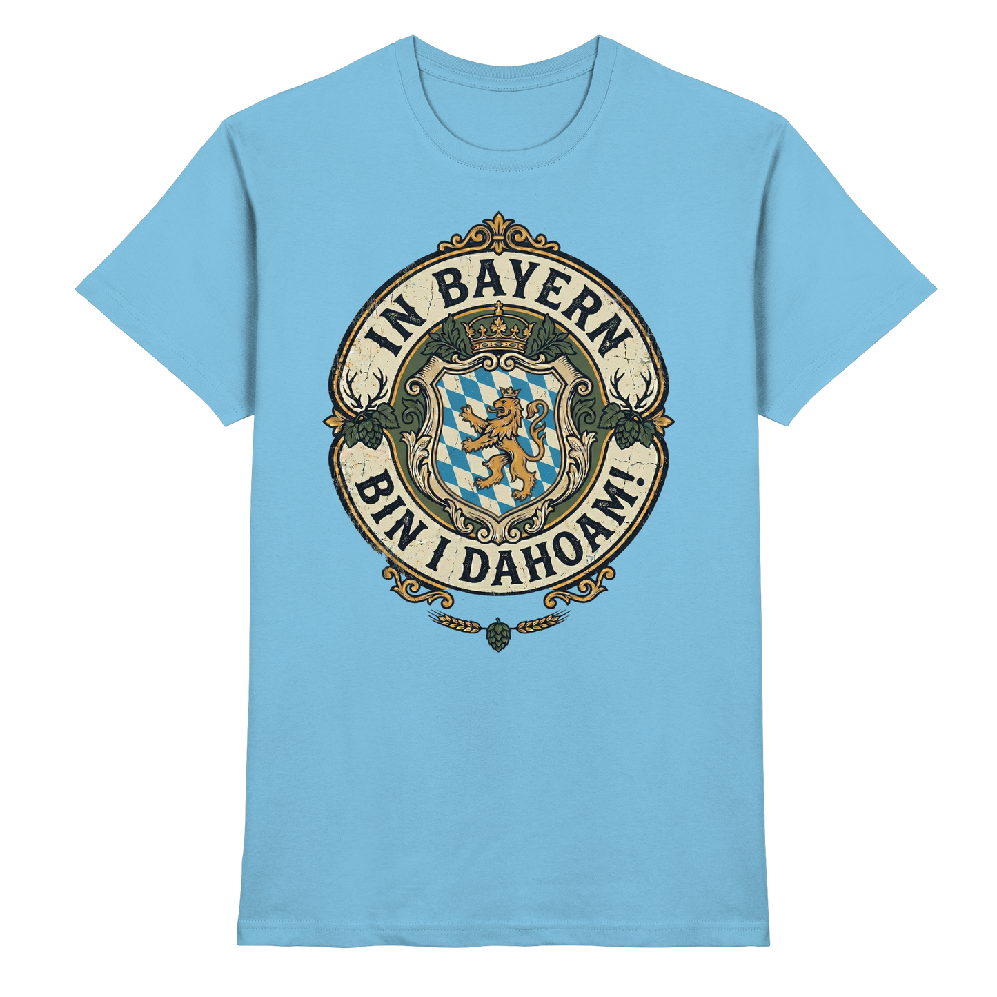 IN BAYERN BIN I DAHOAM! - Premium Shirt