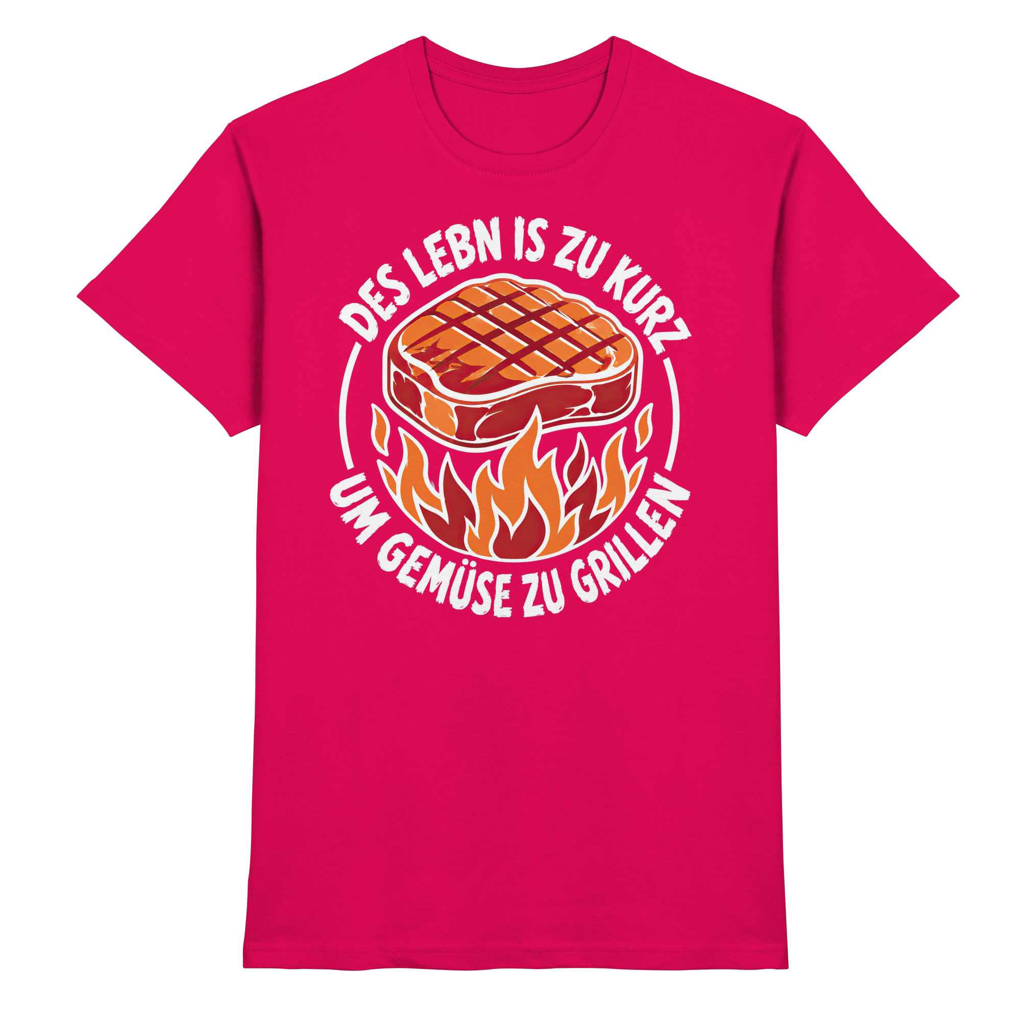 DES LEBN IS ZU KURZ - UM GEMÜSE ZU GRILLEN - Premium Shirt