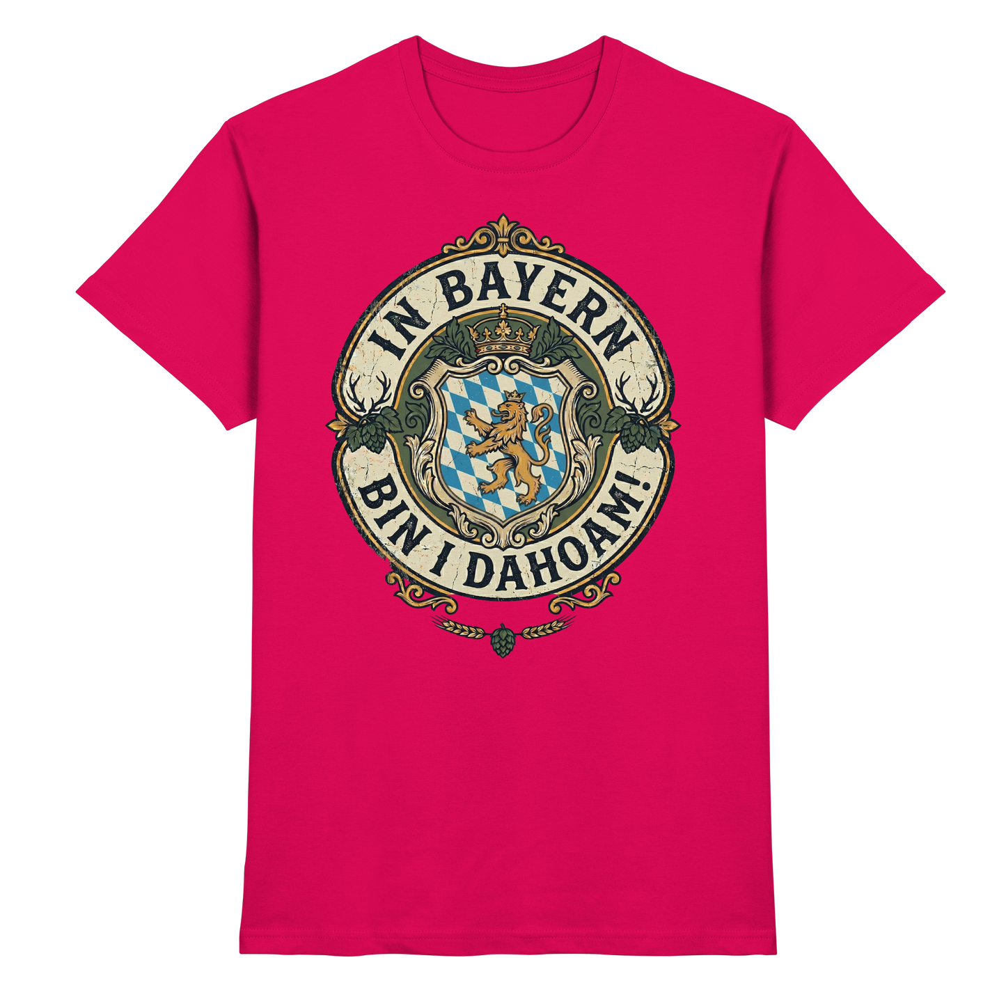 IN BAYERN BIN I DAHOAM! - Premium Shirt