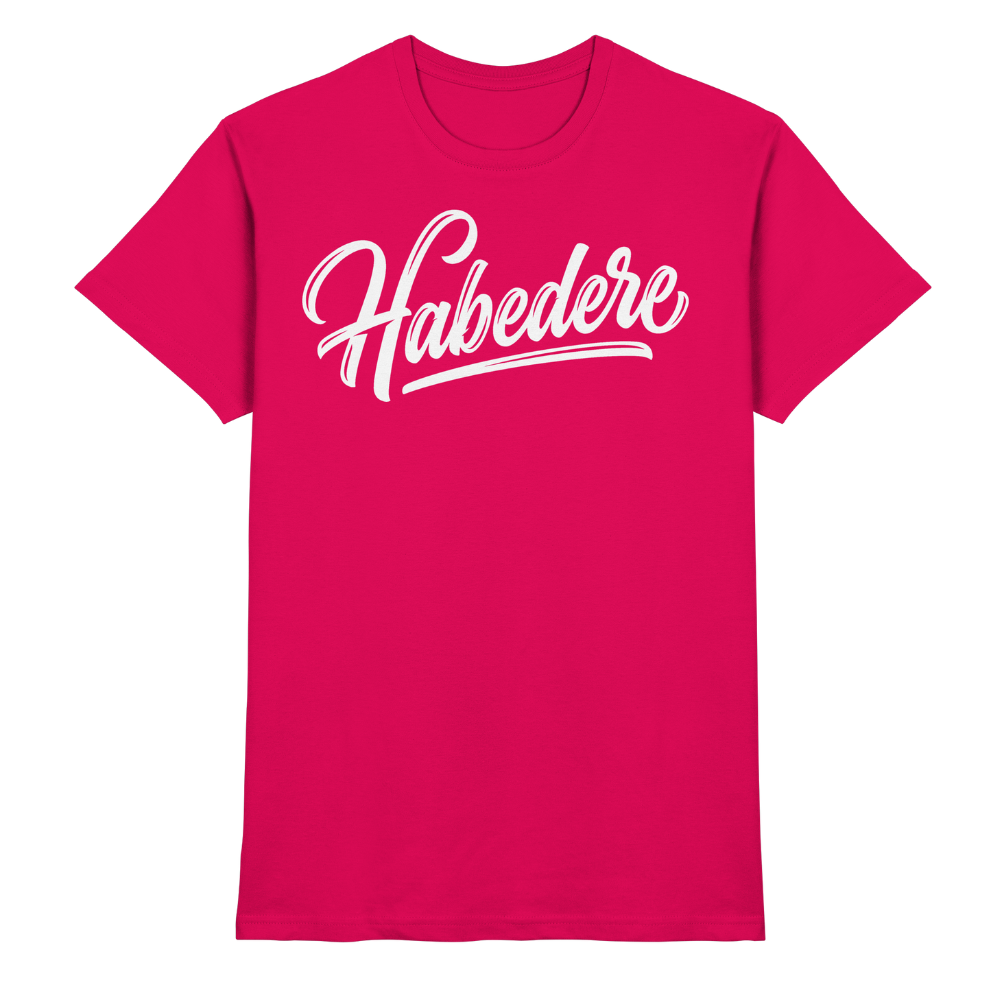 HABEDERE - Premium Shirt