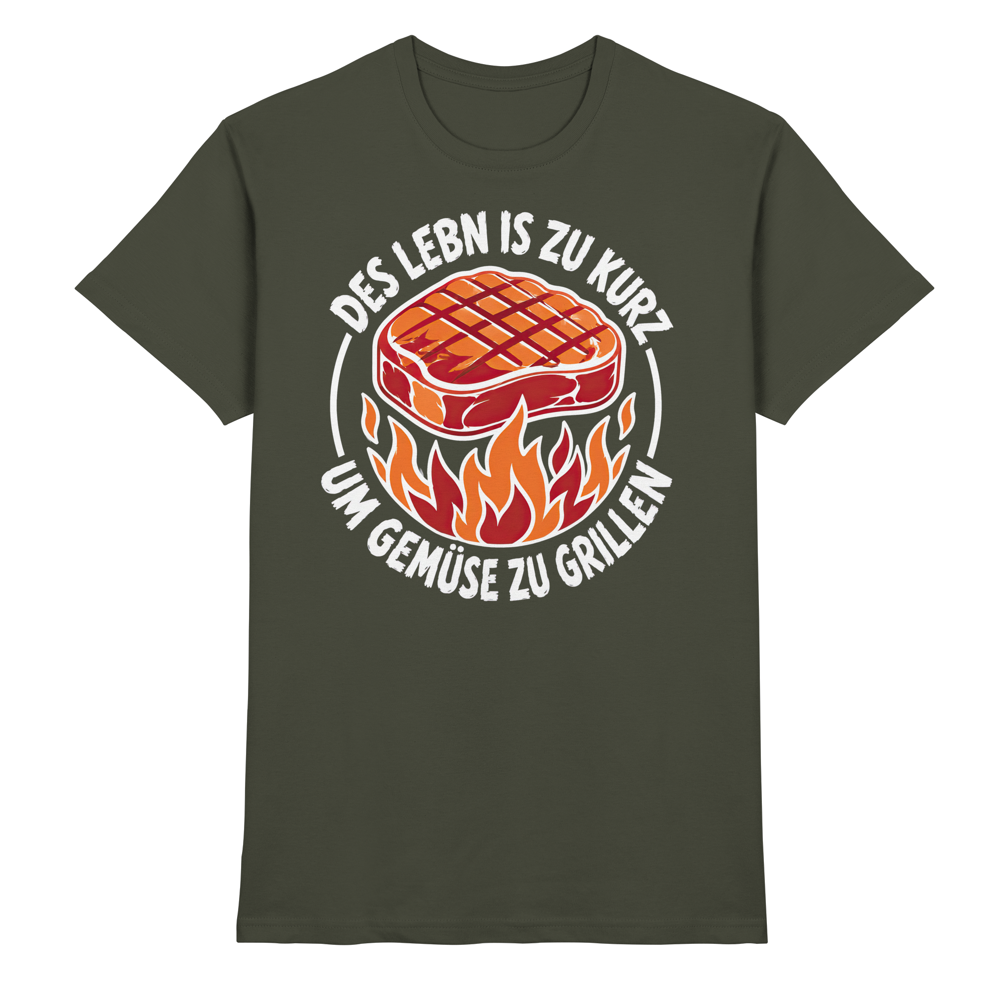 DES LEBN IS ZU KURZ - UM GEMÜSE ZU GRILLEN - Premium Shirt