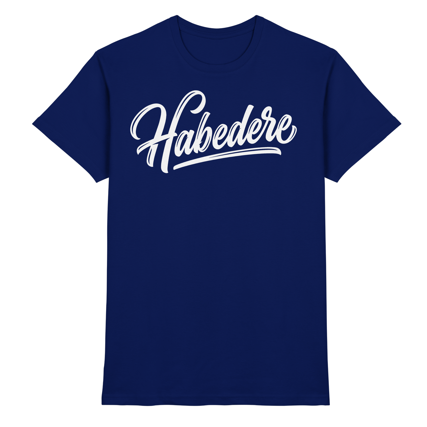 HABEDERE - Premium Shirt