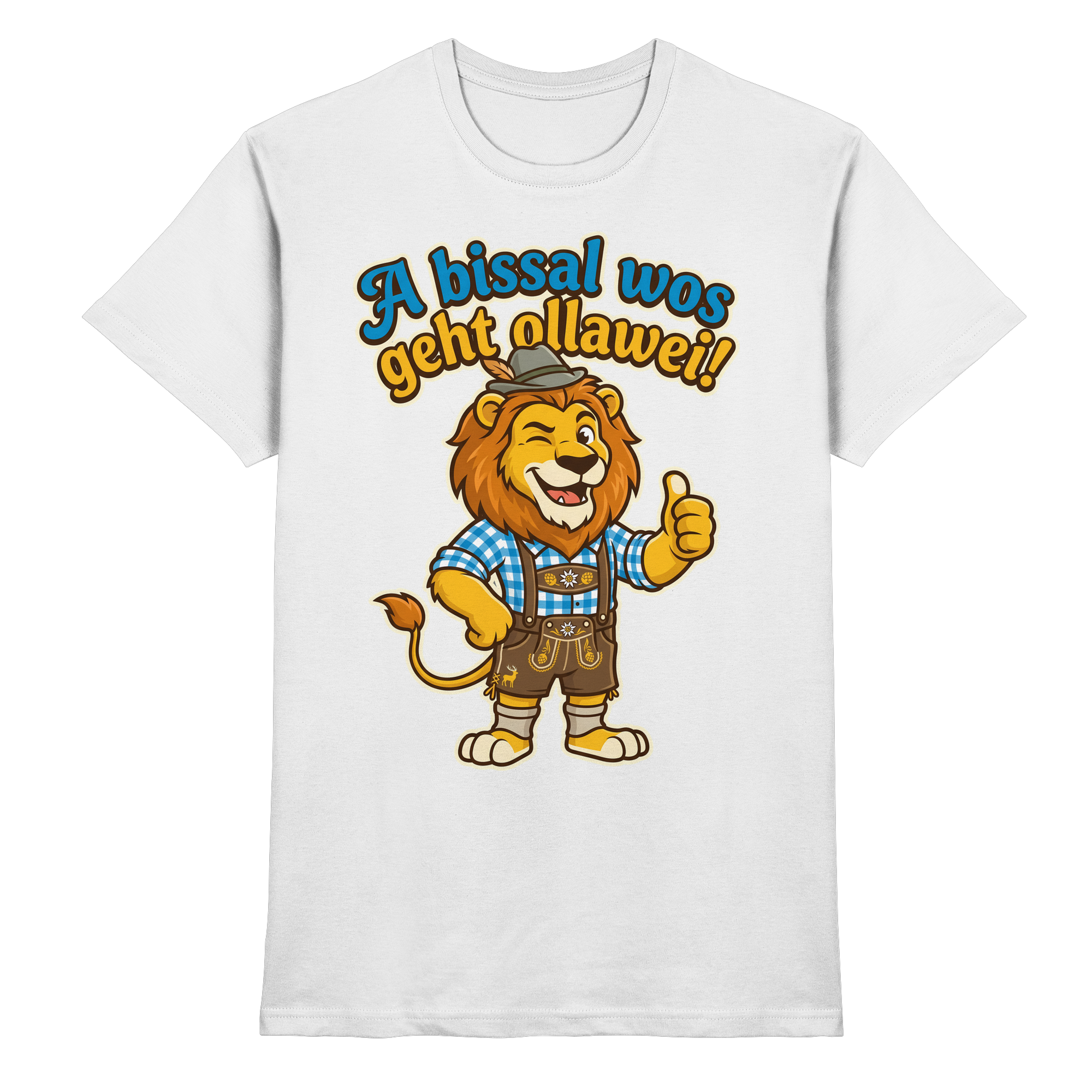 A BISSAL WOS GEHT OLLAWEI! - Premium Shirt