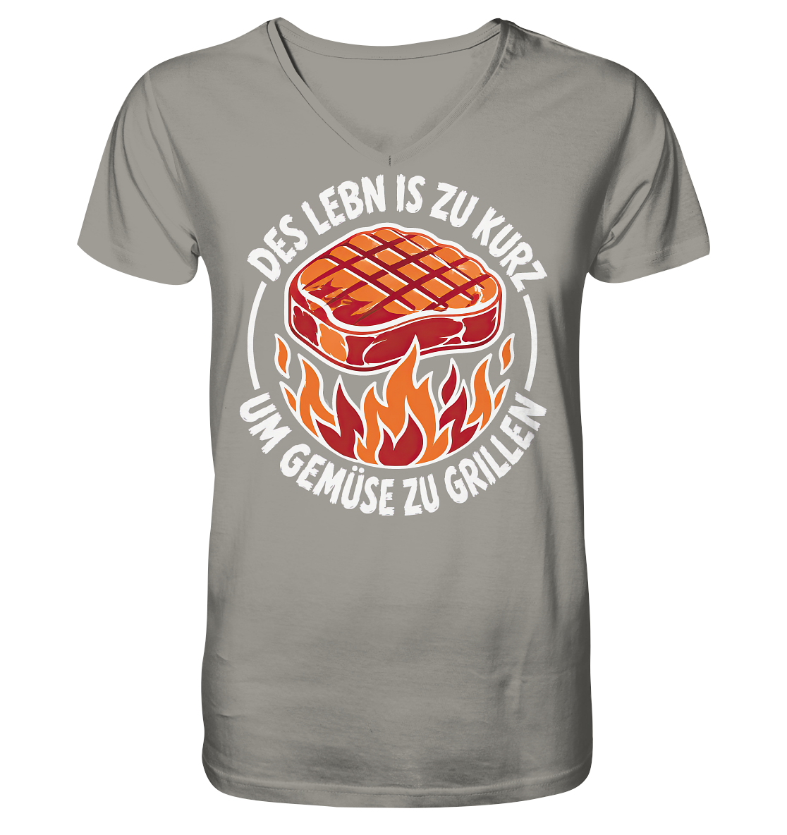 DES LEBN IS ZU KURZ - UM GEMÜSE ZU GRILLEN - V-Neck Shirt