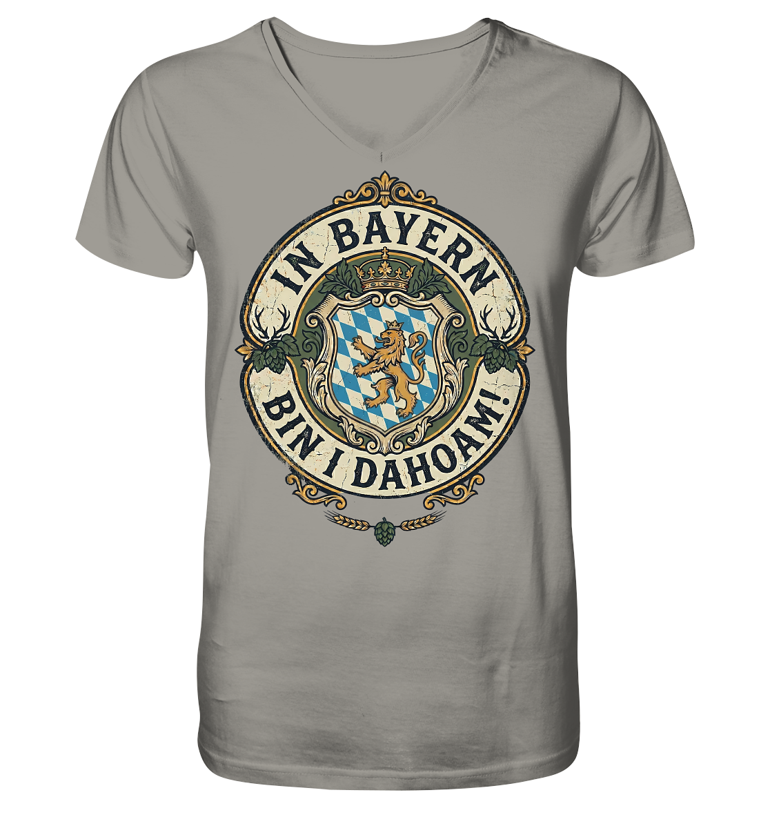 IN BAYERN BIN I DAHOAM! - V-Neck Shirt - BayrischerHumor