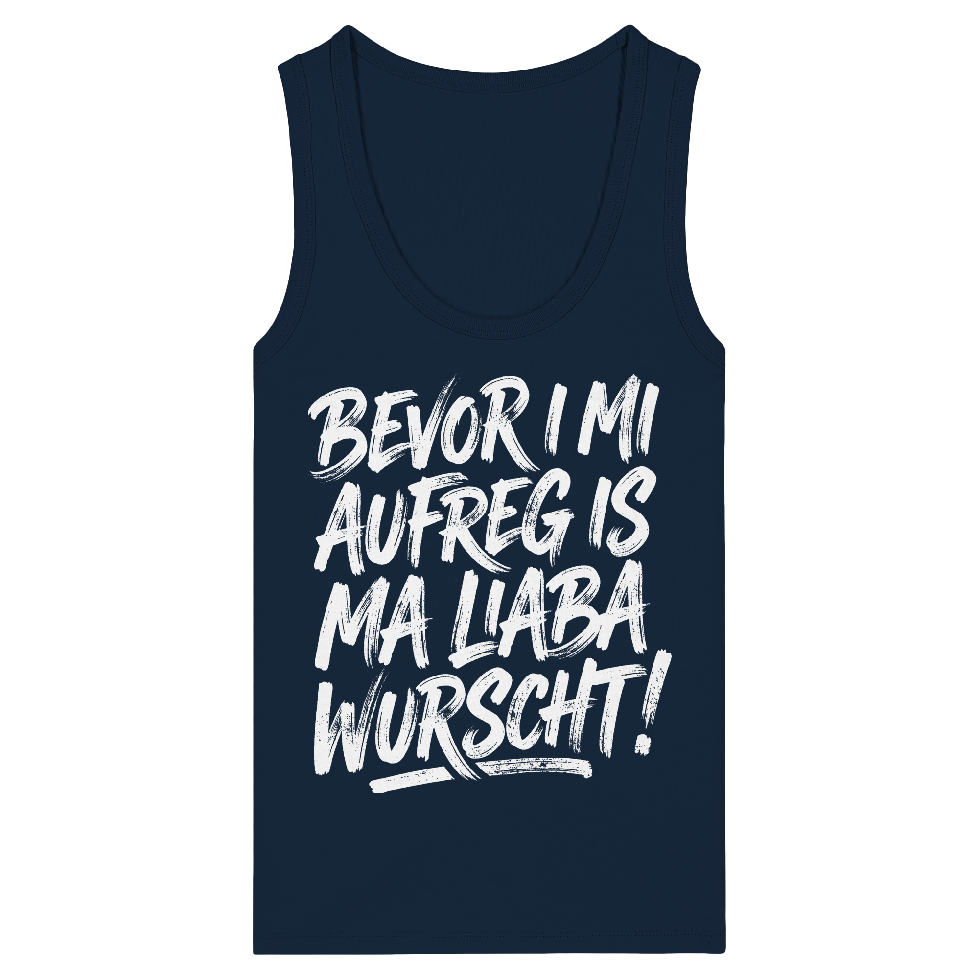 BEVOR I MI AUFREG IS MA LIABA WURSCHT! - Womens Organic Fitted Tank Top - BayrischerHumor