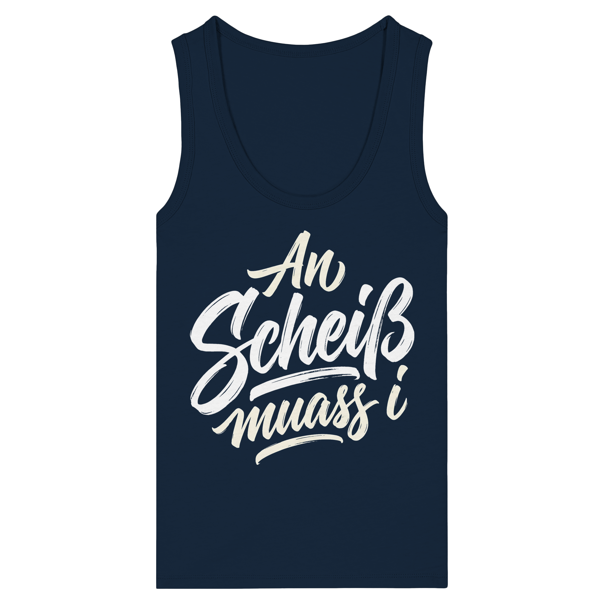 AN SCHEIß MUASS I - Womens Organic Fitted Tank Top - BayrischerHumor
