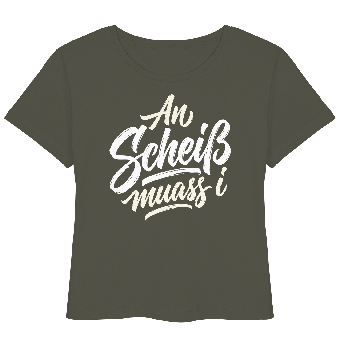 AN SCHEIß MUASS I - Womens Organic Lightweight T-Shirt - BayrischerHumor