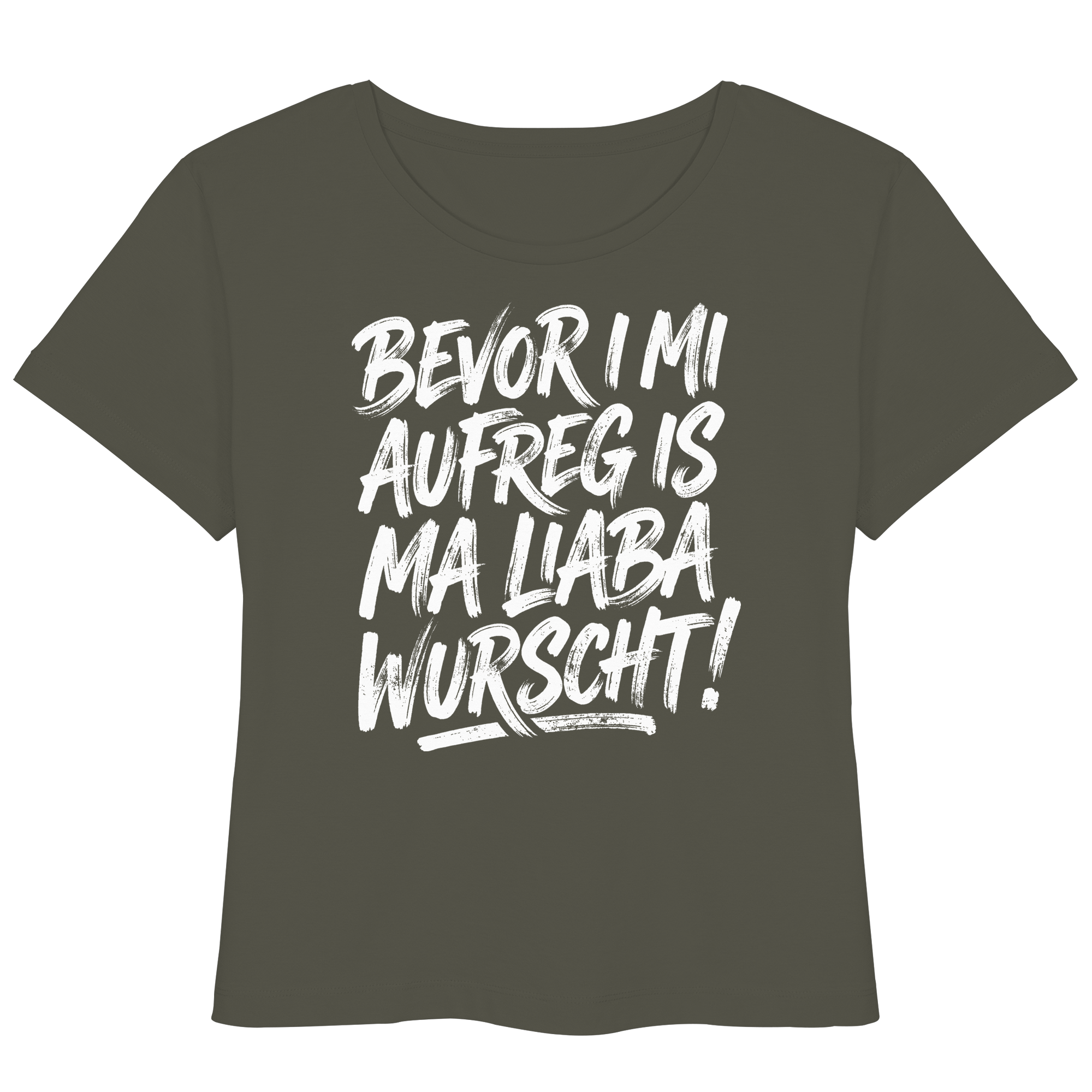BEVOR I MI AUFREG IS MA LIABA WURSCHT! - Womens Organic Lightweight T-Shirt - BayrischerHumor