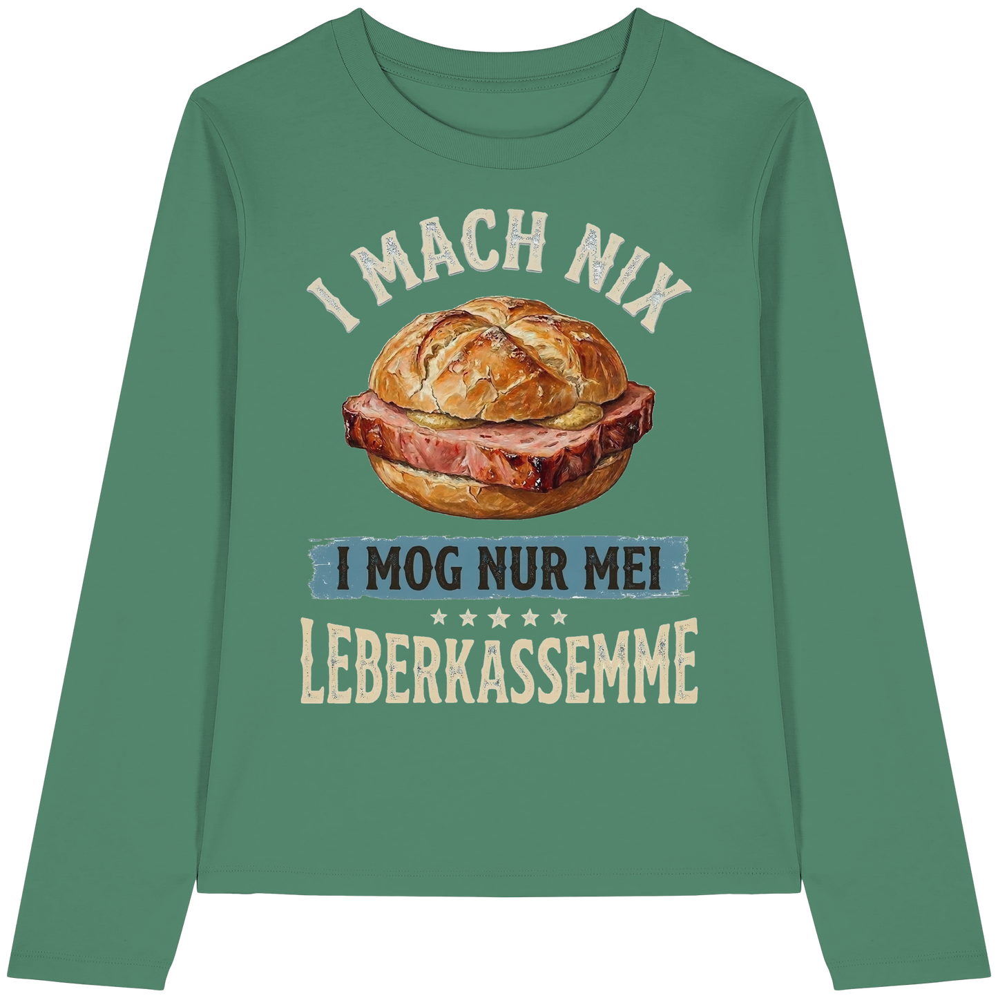 I MACH NIX - I MOG NUR MEI LEBERKASSEMME - Womens Organic Longsleeve T-Shirt - BayrischerHumor