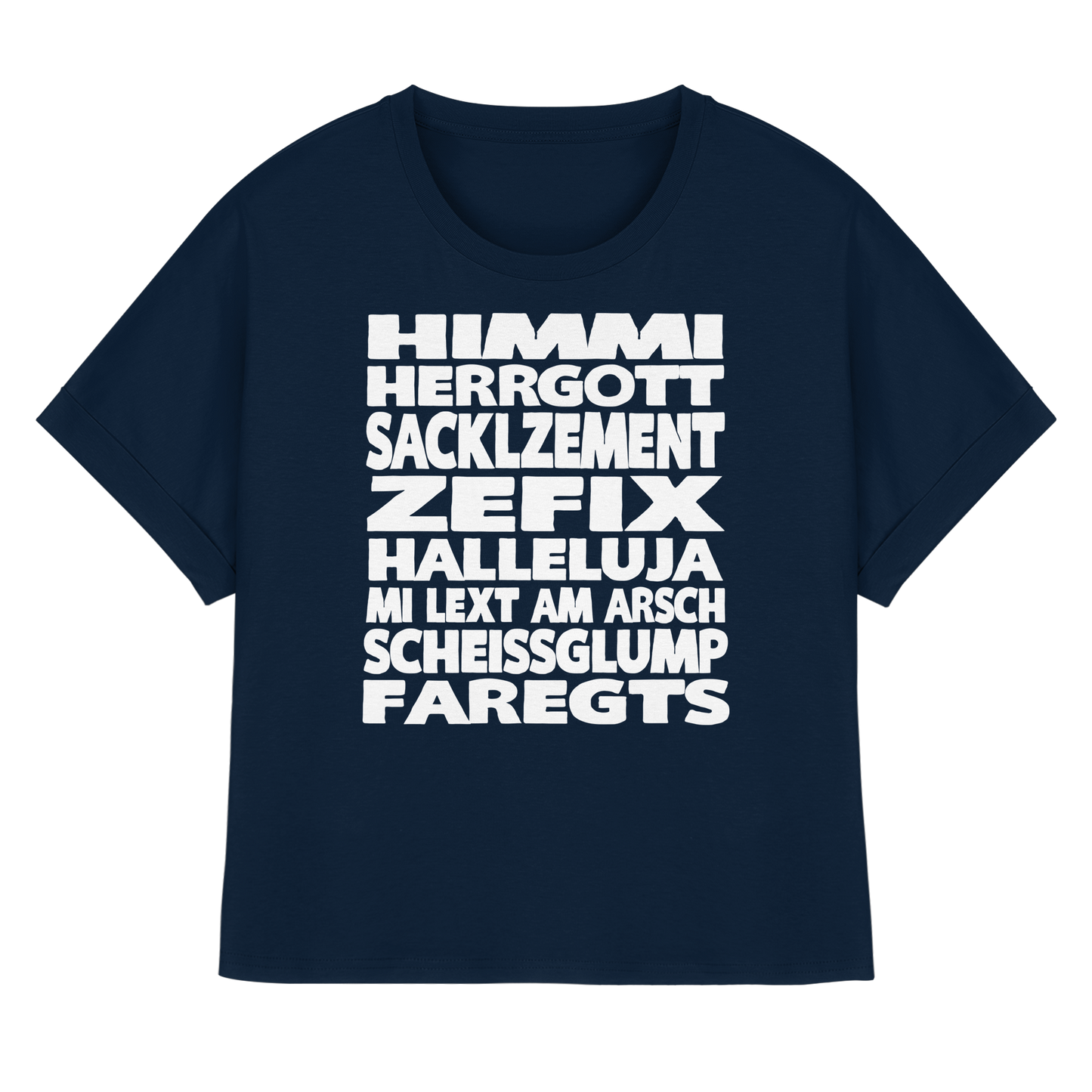 HIMMI HERRGOTT - Womens Organic Rolled Sleeves T-Shirt - BayrischerHumor